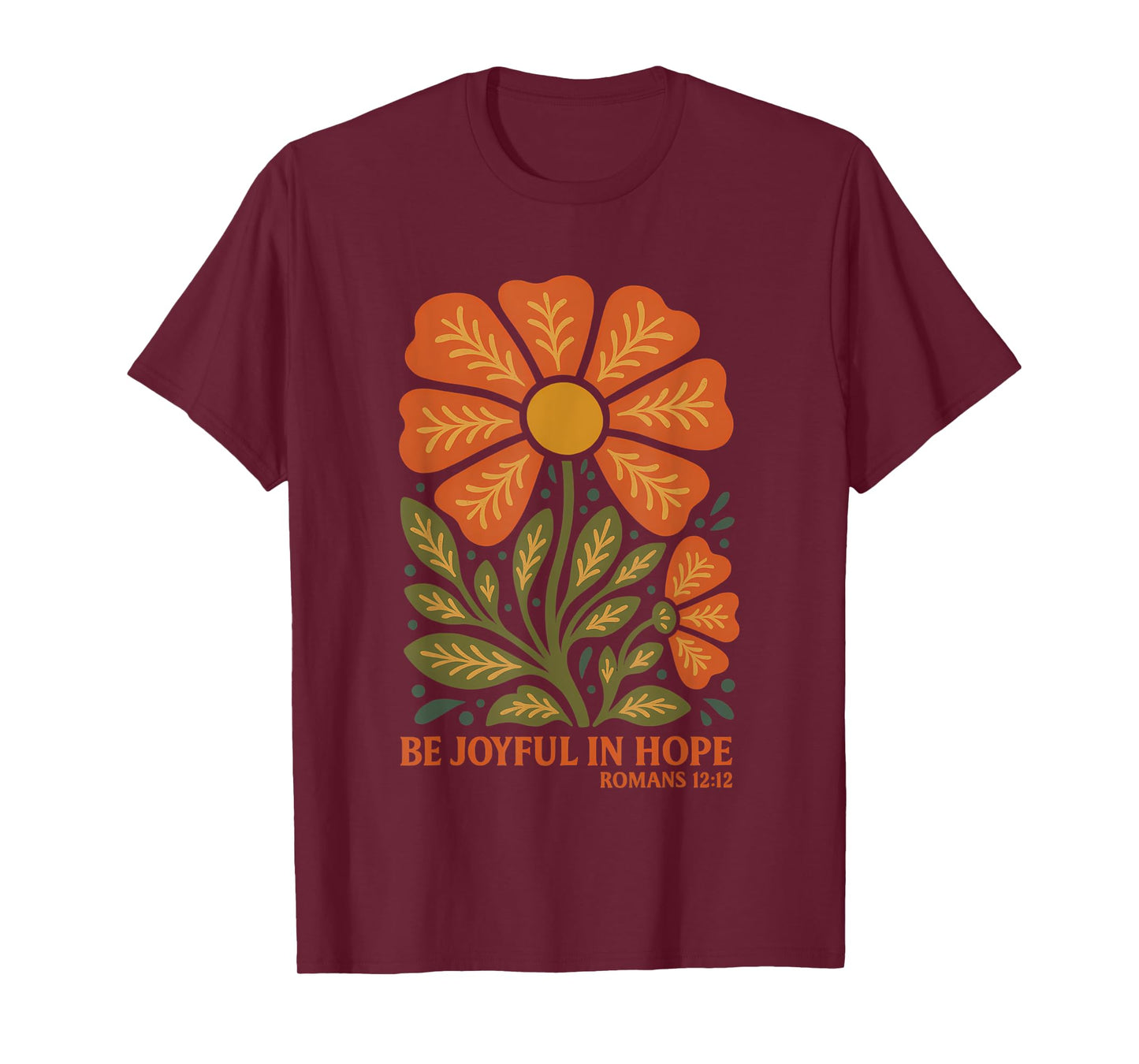 Be Joyful In Hope Boho Floral Wildflowers Christian T-Shirt
