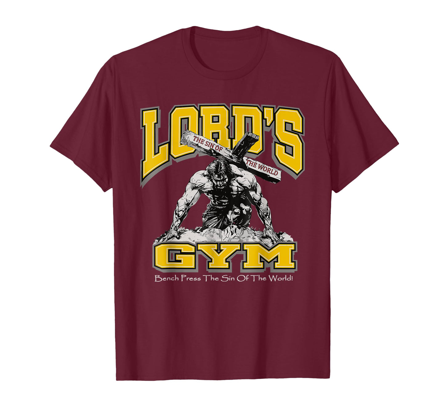 Lords Gym Bench Press The Sin Of The World, Christian Jesus T-Shirt