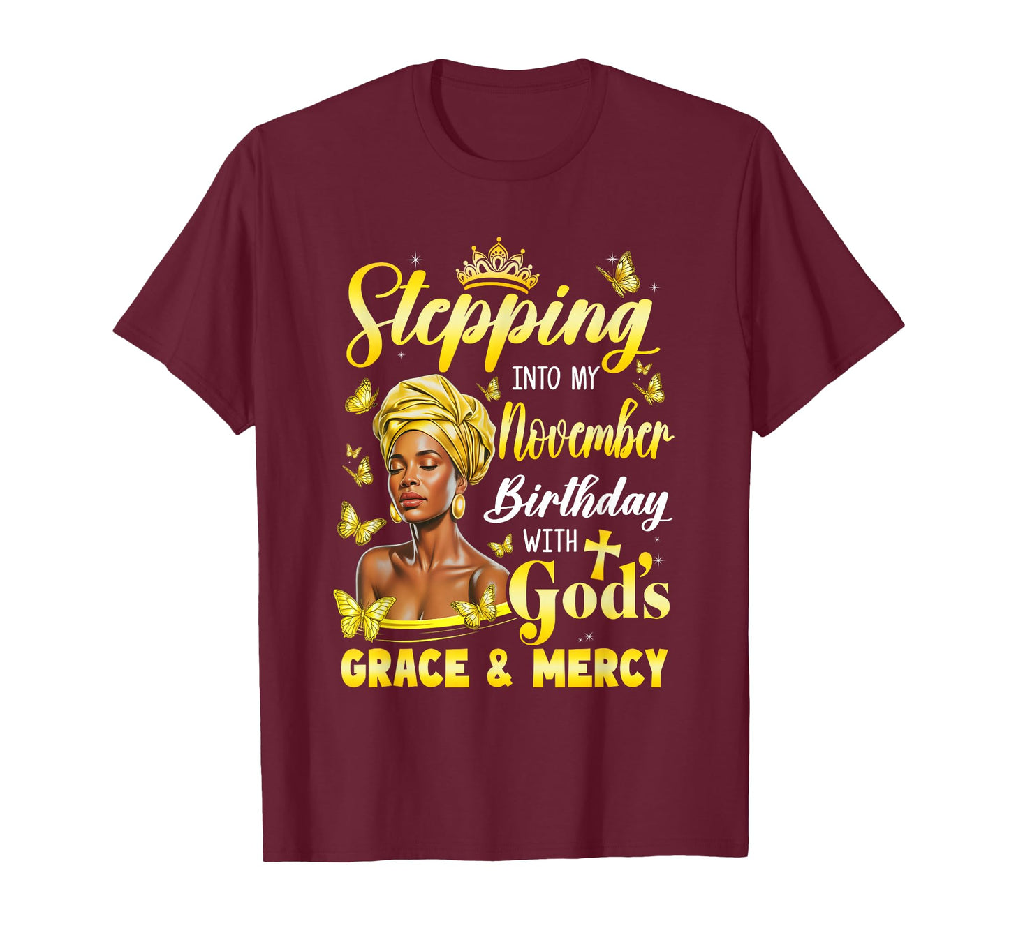 Stepping Into My November Birthday Afro Woman Religious Bday T-Shirt
