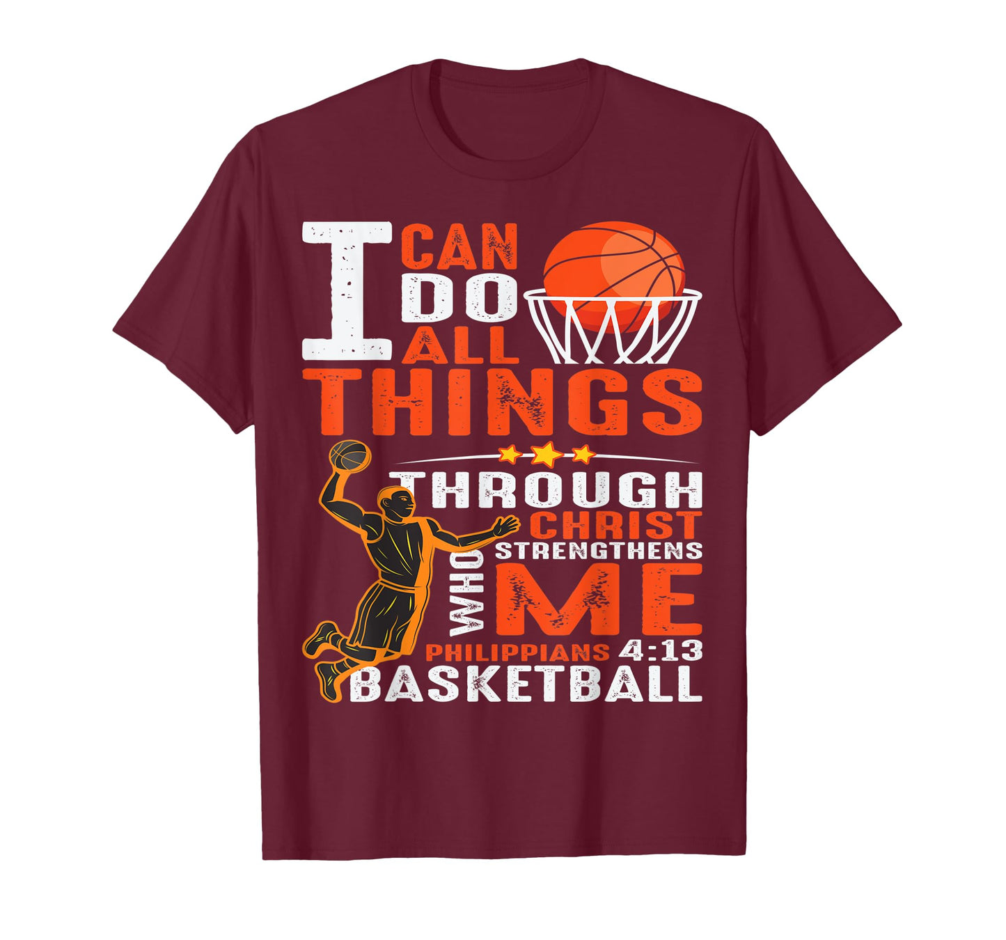 Christian I Can Do All Things Through Basketball Religious T-Shirt