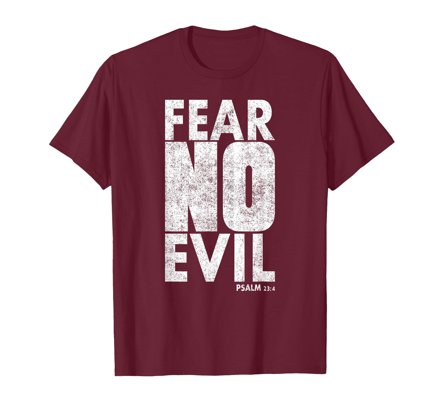 Fear No Evil - Psalm 23 Bible Verse Christian Faith T-Shirt
