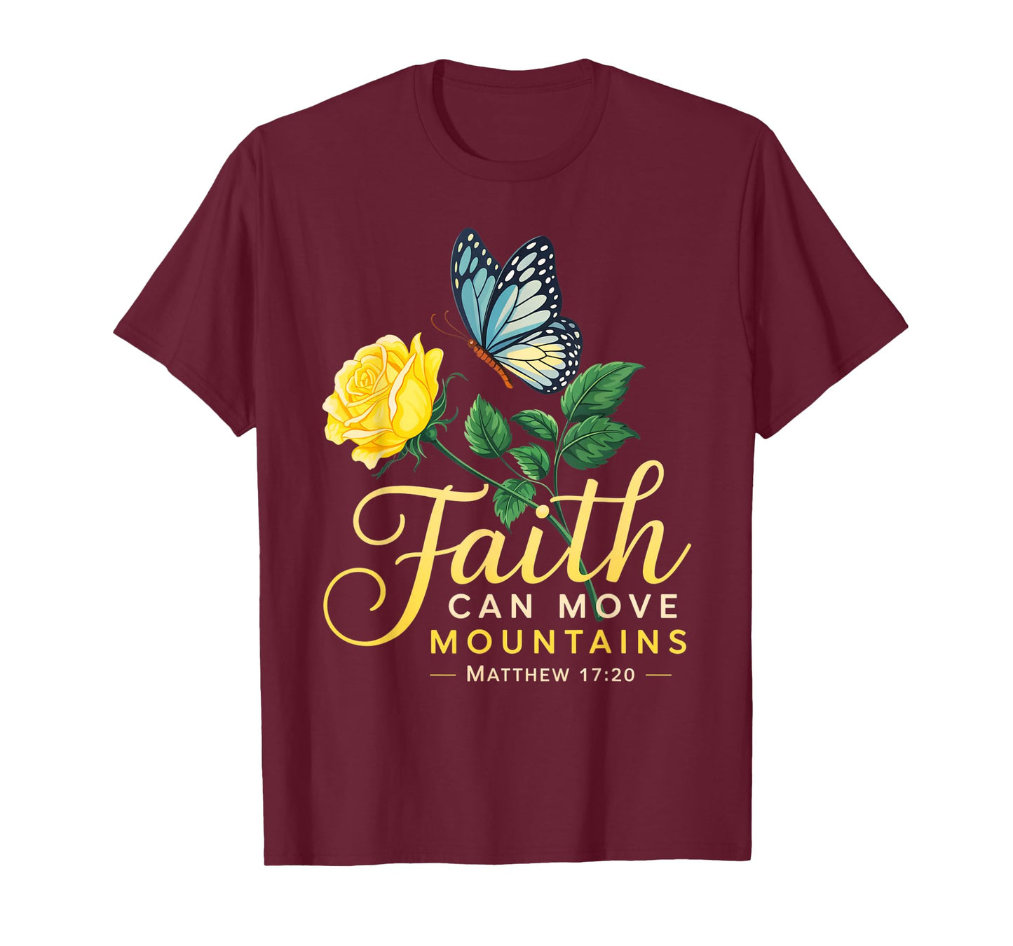 Butterfly Rose Flower Christian Bible Verse Matthew 17:20 T-Shirt