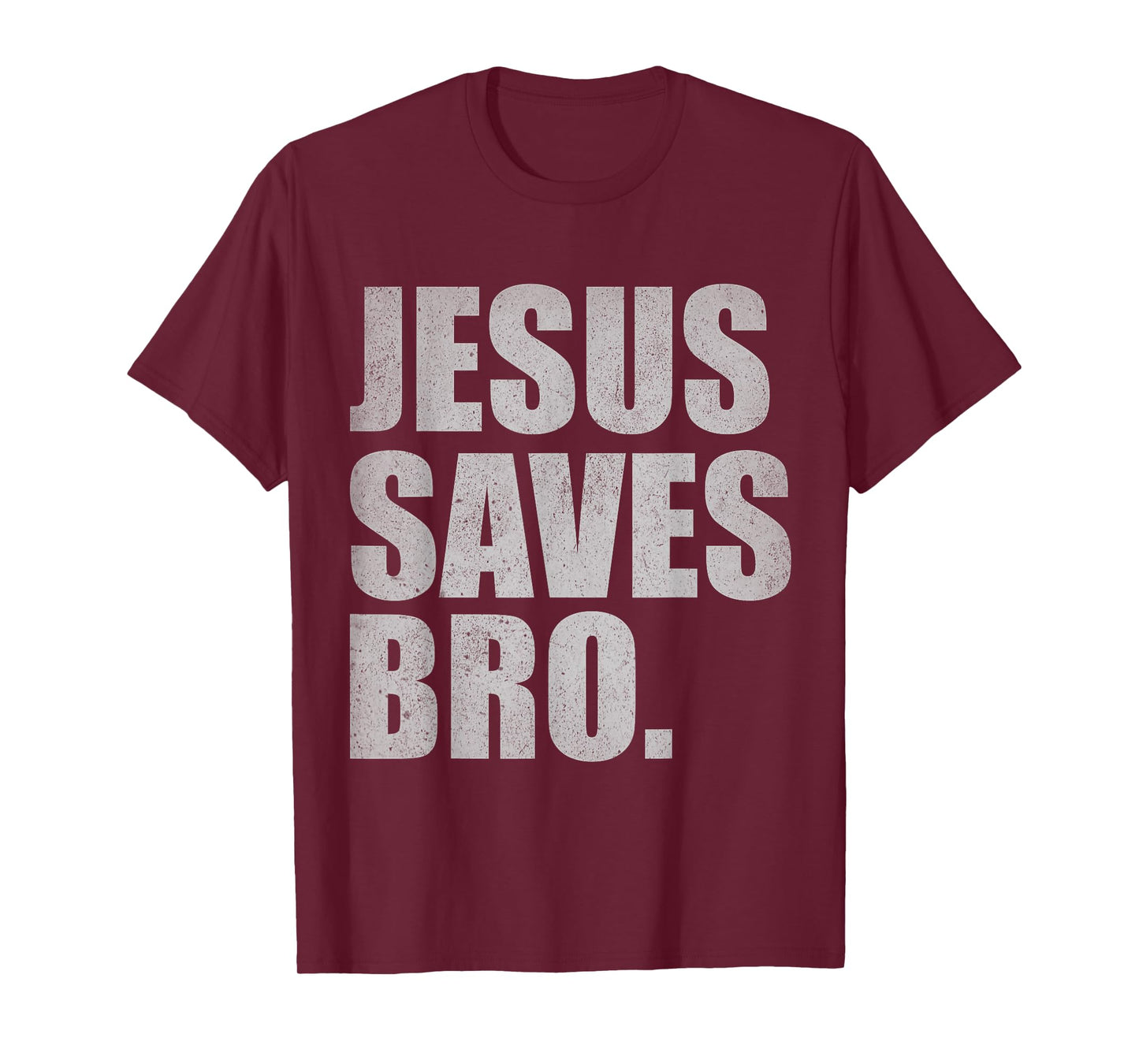 Jesus Saves Bro - Vintage Funny Christian Religion T-Shirt