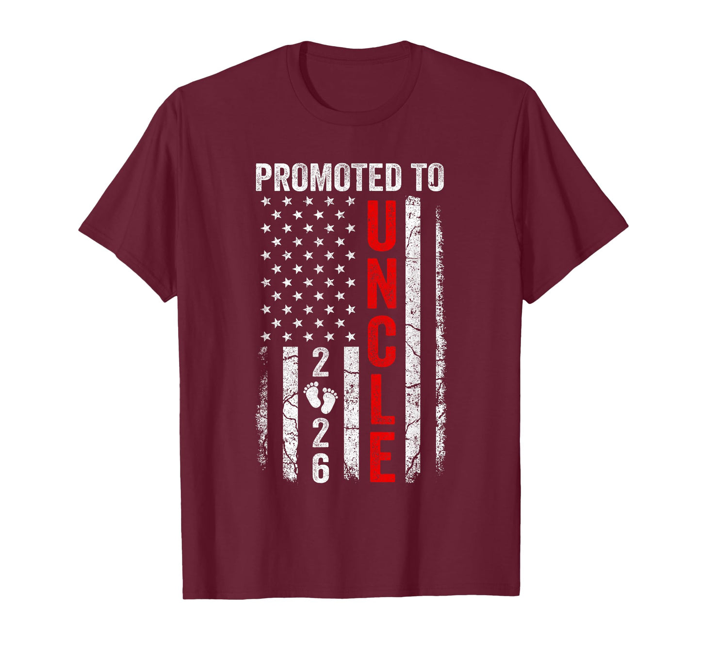 Patriotic Promoted To Uncle 2026 First Time New Uncle T-Shirt