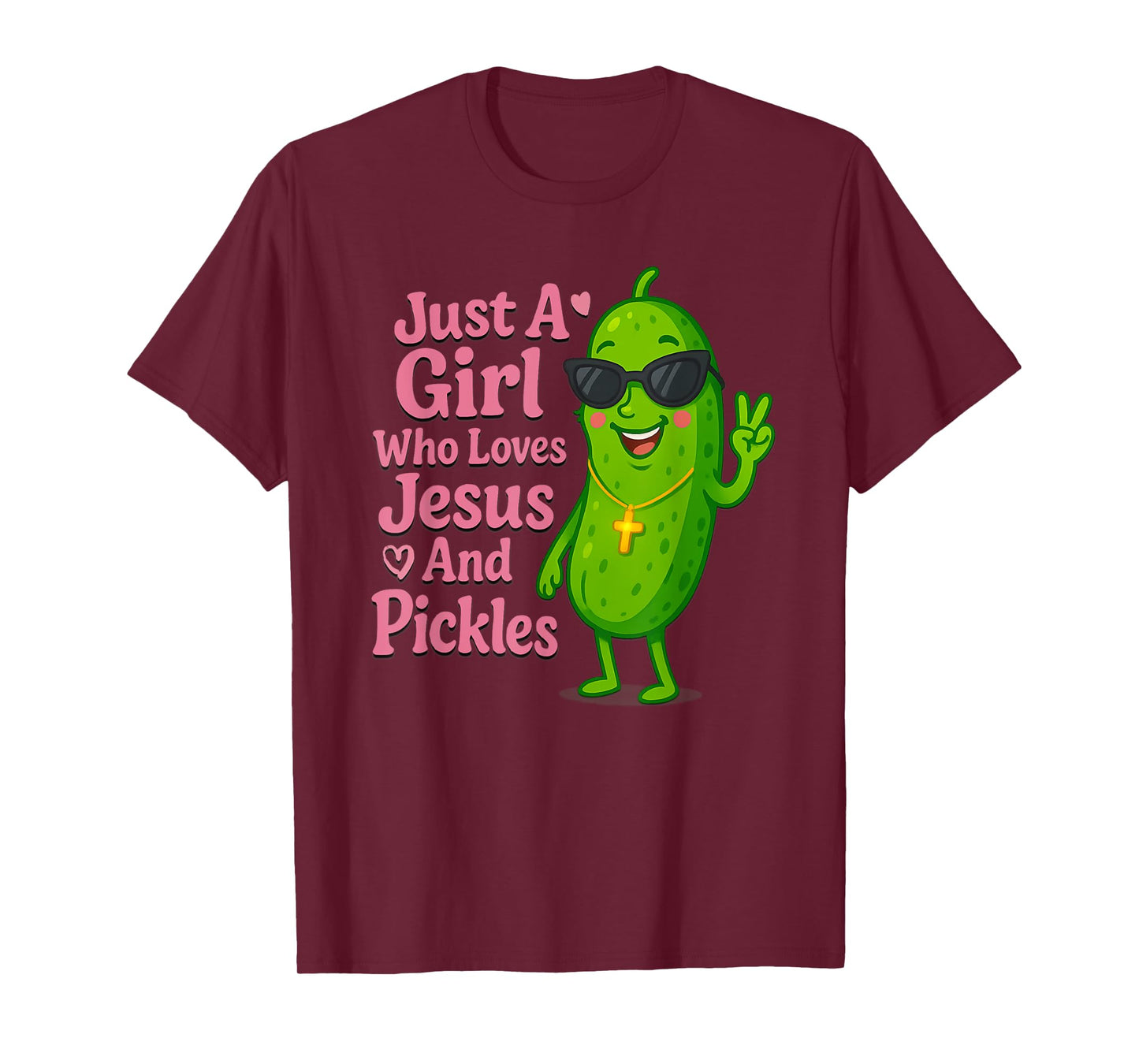 Funny Christian Just A Girl Who Loves Jesus And Pickles T-Shirt