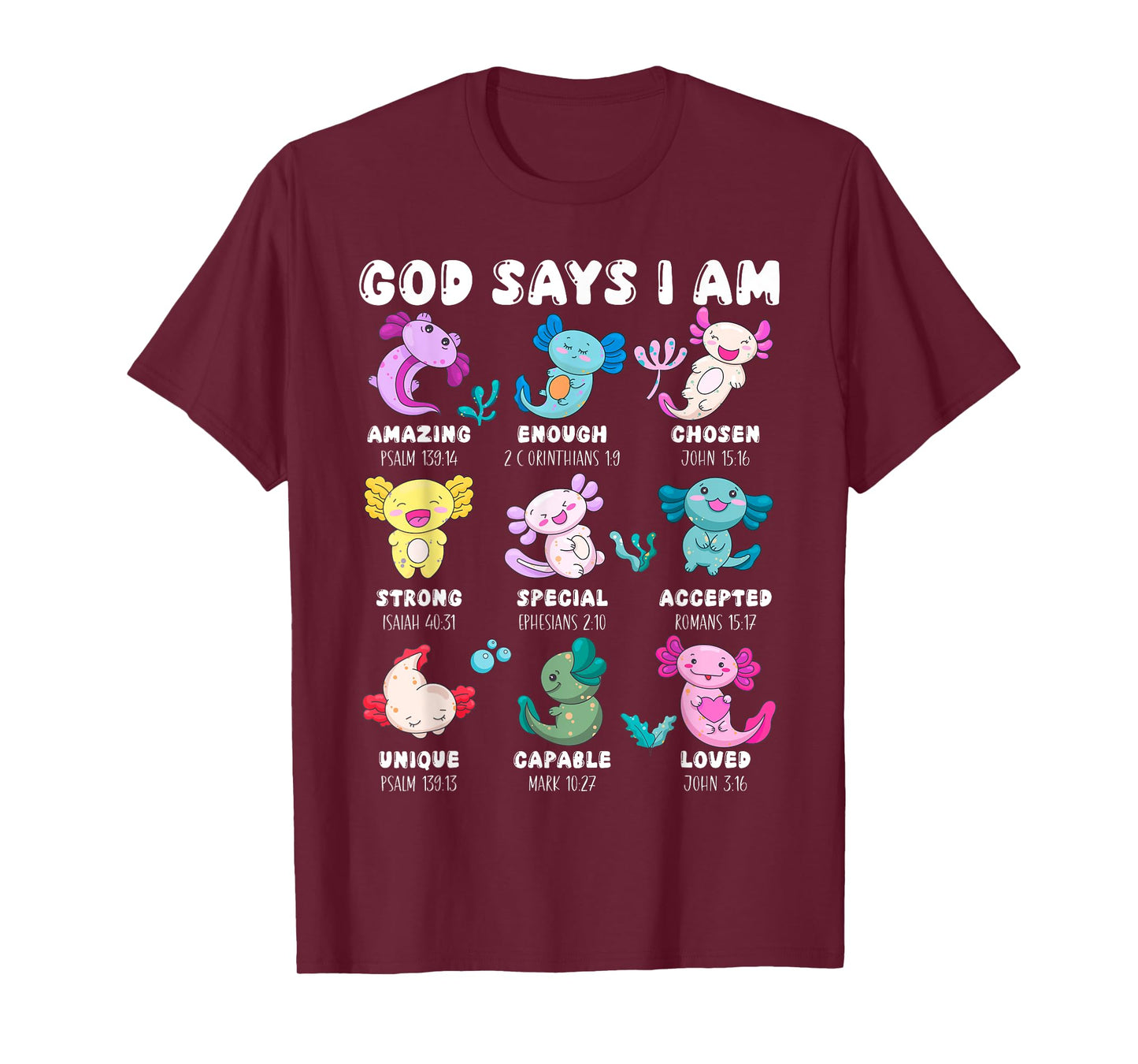 God Says I Am Christian Boys Girls Toddler Kids Axolotl T-Shirt