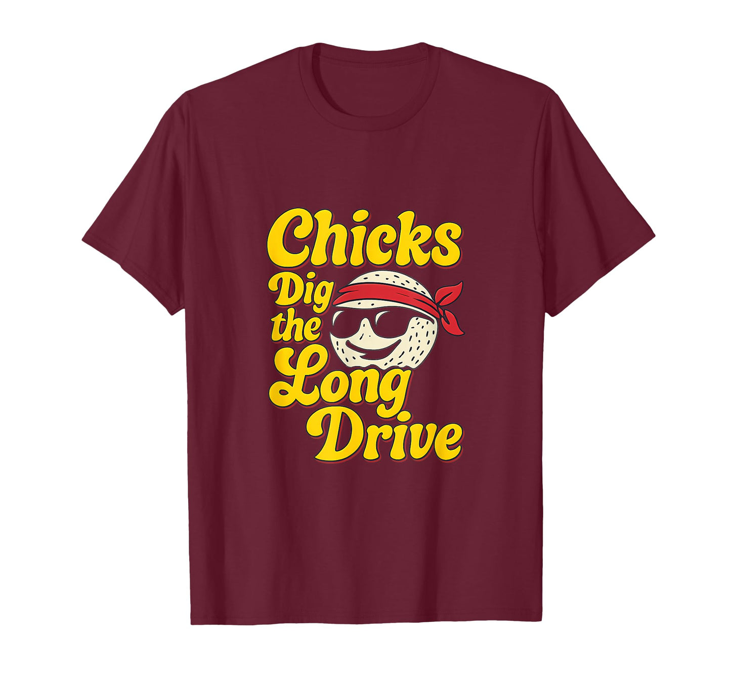 Chicks Dig The Long Drive Golf Ball Retro Design T-Shirt
