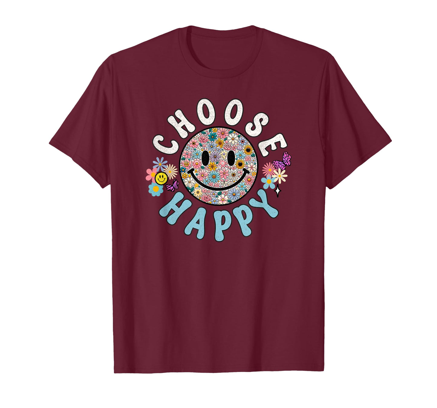 Choose Happy Cute Positivity Groovy Flowers Smile T-Shirt