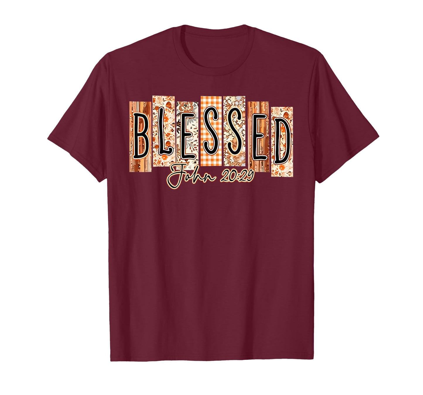 Blessed John 20:29 Bible Verse Thanksgiving Christian Floral T-Shirt