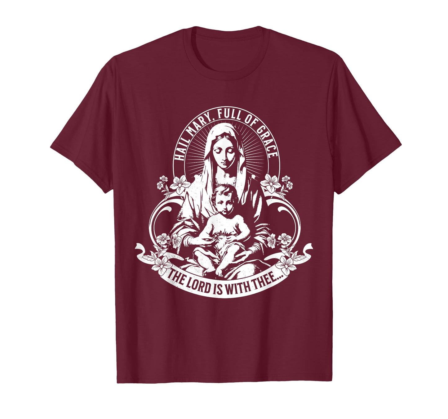 Our Blessed Mother Catholic Rosary Hail Mary Full of Grace T-Shirt