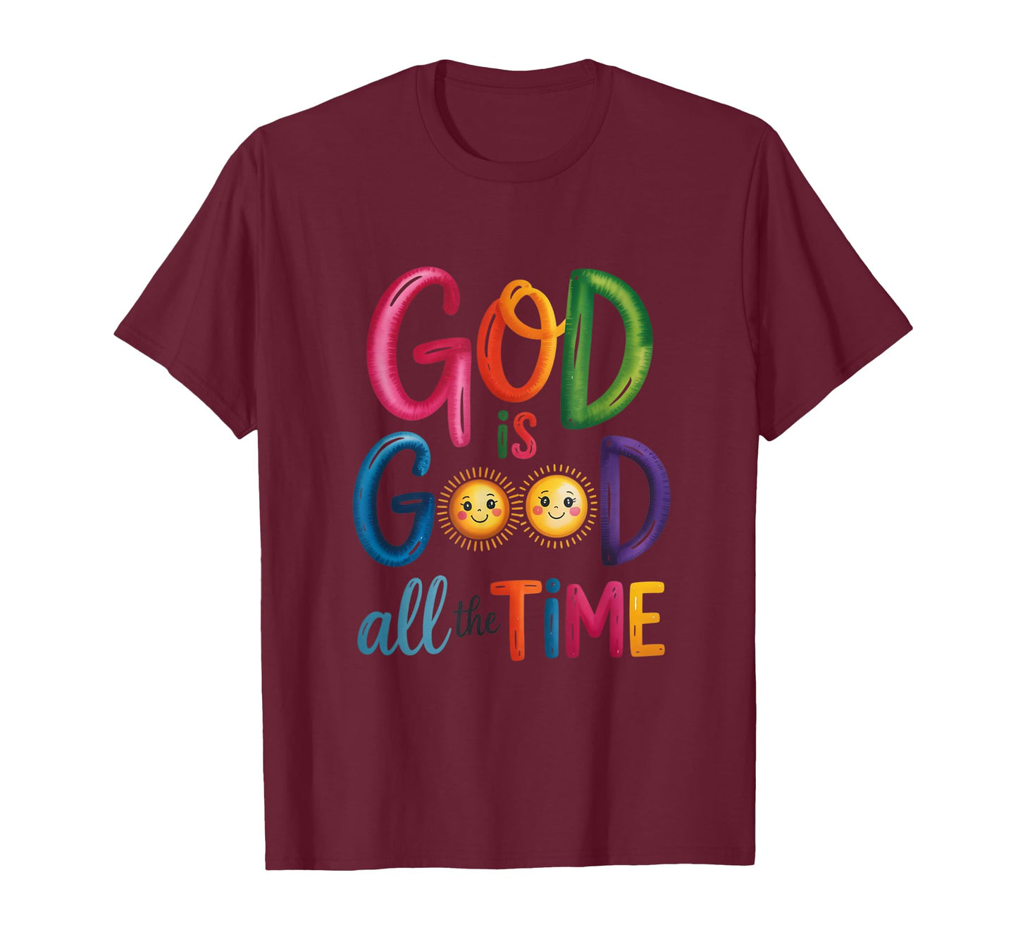 God is Good All The Time Jesus Christ Christian Gift T-Shirt