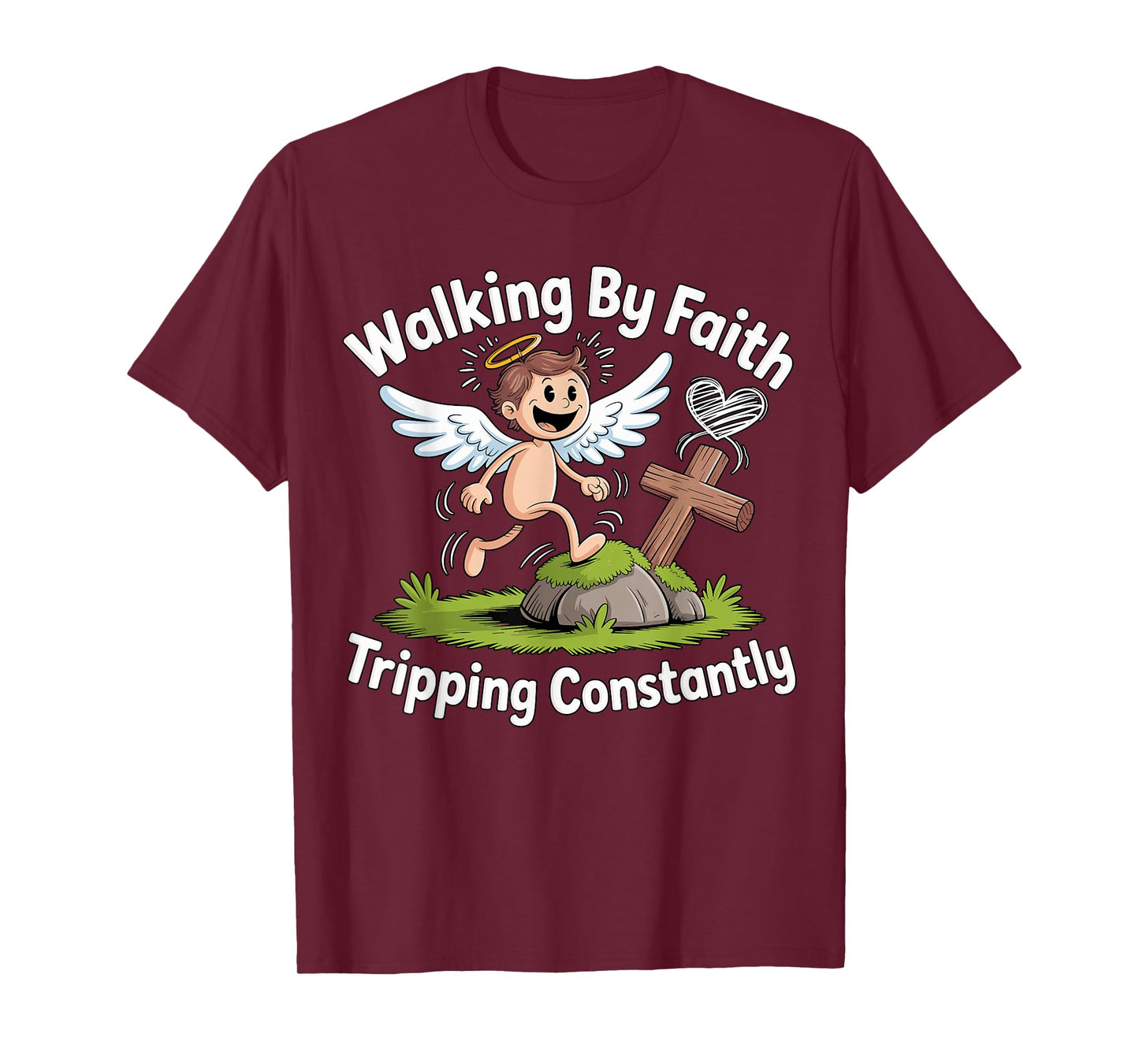 Walking by Faith Tripping Constantly Angel Christian T-Shirt