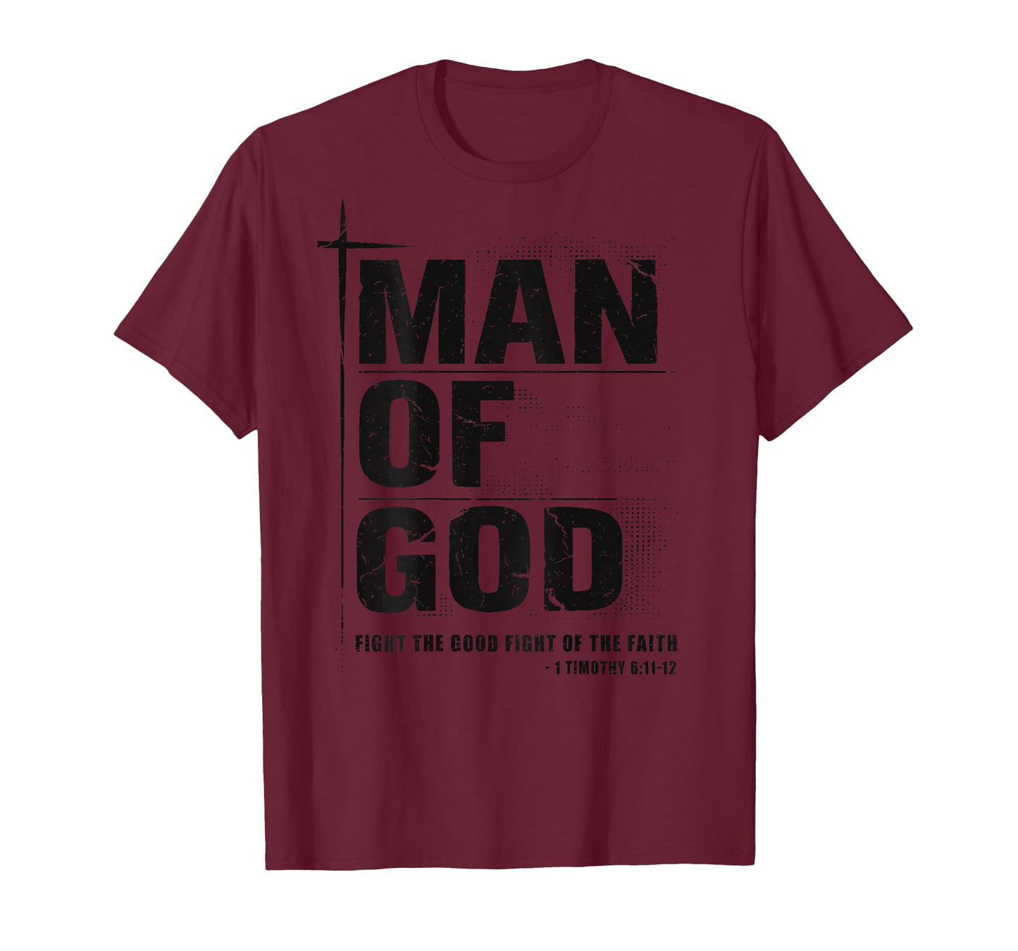 Man of God Christian Dad Bible Verse Timothy 6 11 Grunge T-Shirt
