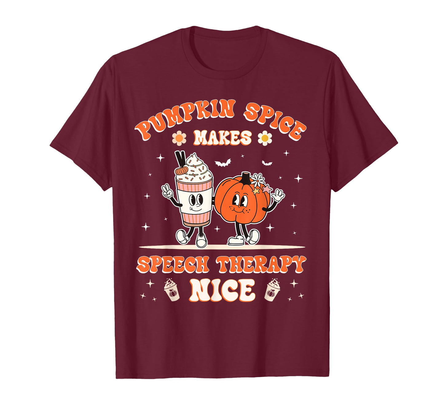 Fall Thanksgiving Pumpkin Spice Makes Speech Therapy Nice T-Shirt