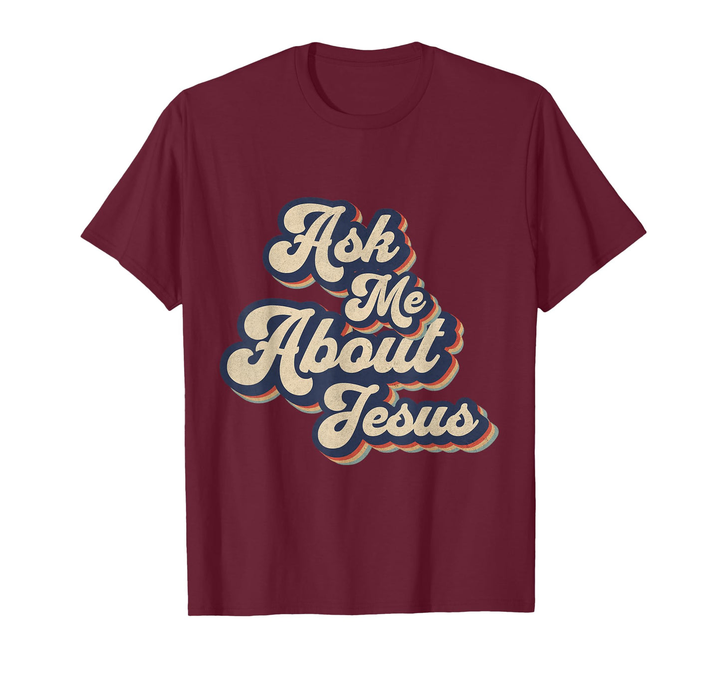 Ask Me About Jesus Retro Religious Christian Design T-Shirt