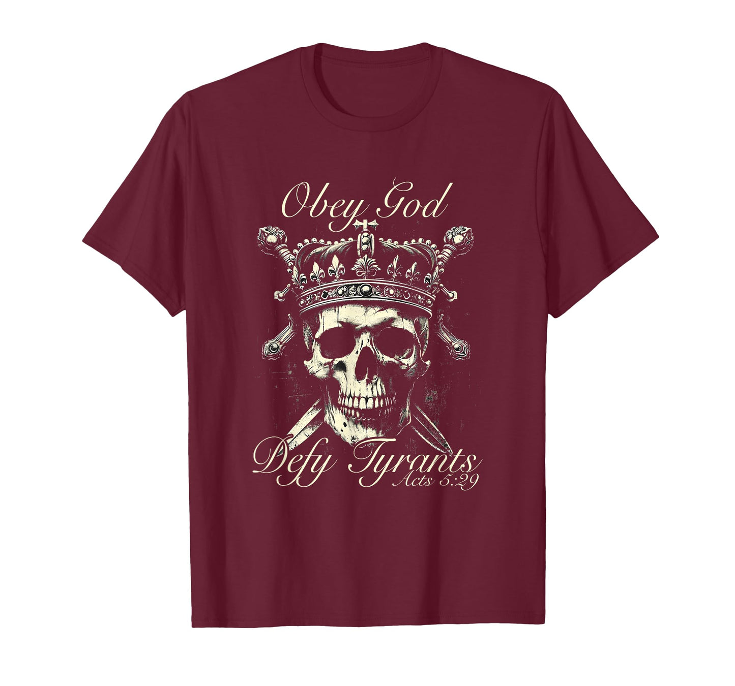 Skull Obey the Lord God Defy Tyrants Acts 5:29 T-Shirt