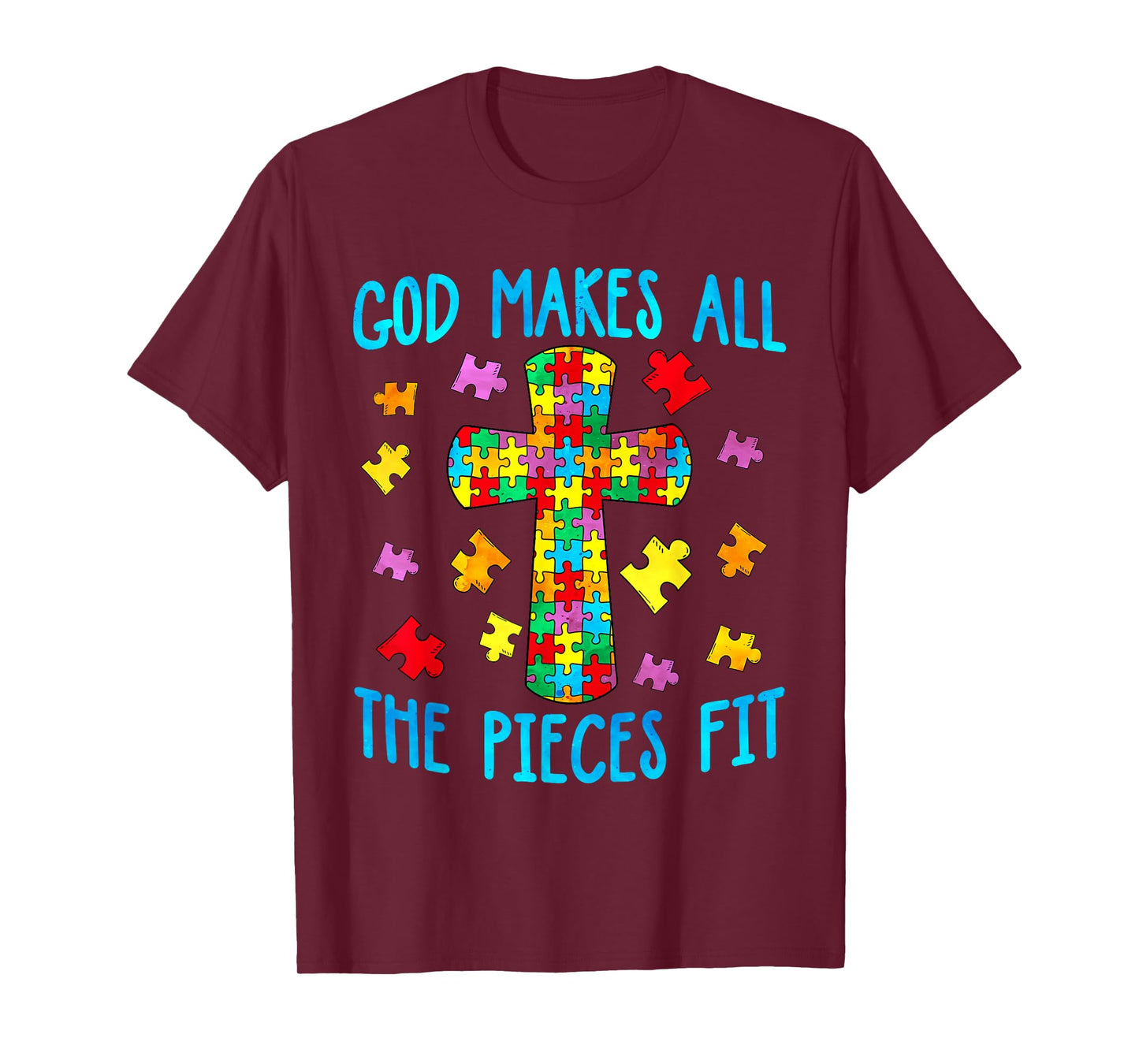 God Makes The Pieces Fit, Cross, Christian Autism Awareness T-Shirt