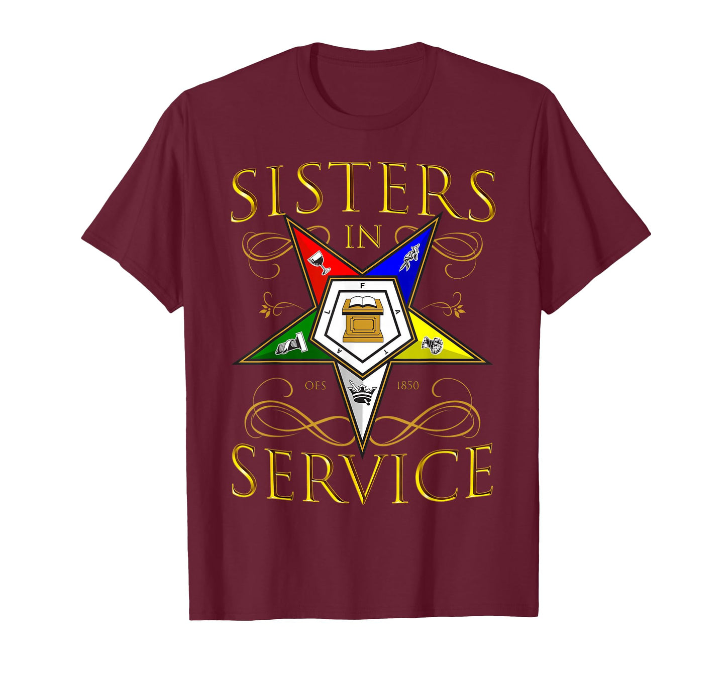 OES 1850 Sisters in Service Order Of The Eastern Star T-Shirt