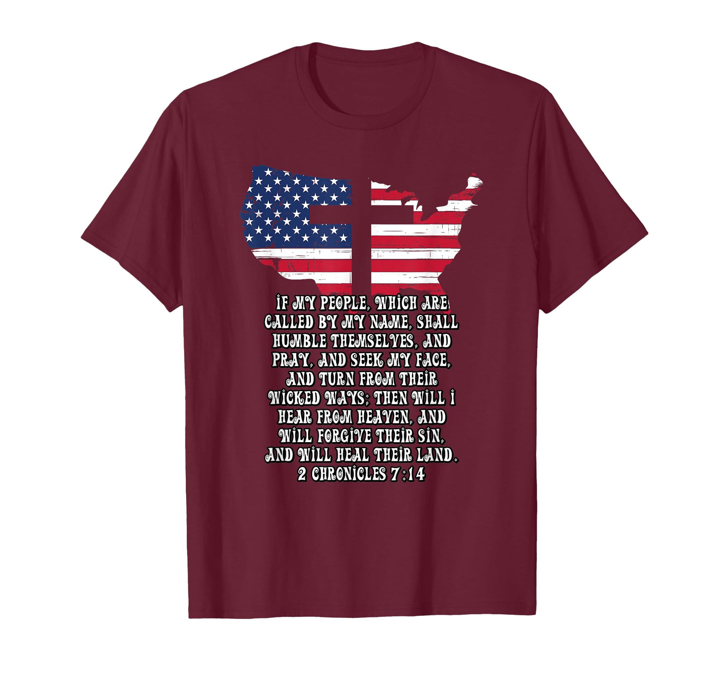 Bible Verse Cross Jesus 2 Chronicles 7:14 USA Flag American T-Shirt for Women Men