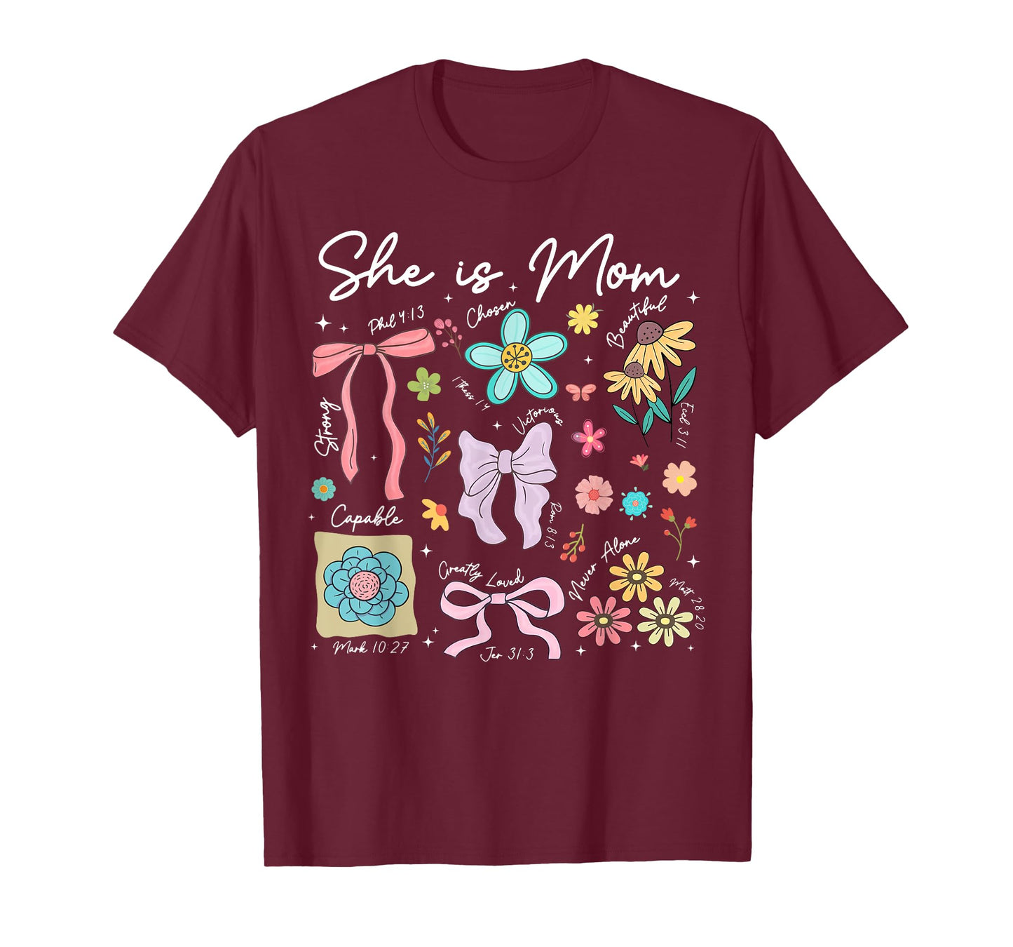 Christian Mama Floral She is Mom Coquette Bible Verses T-Shirt