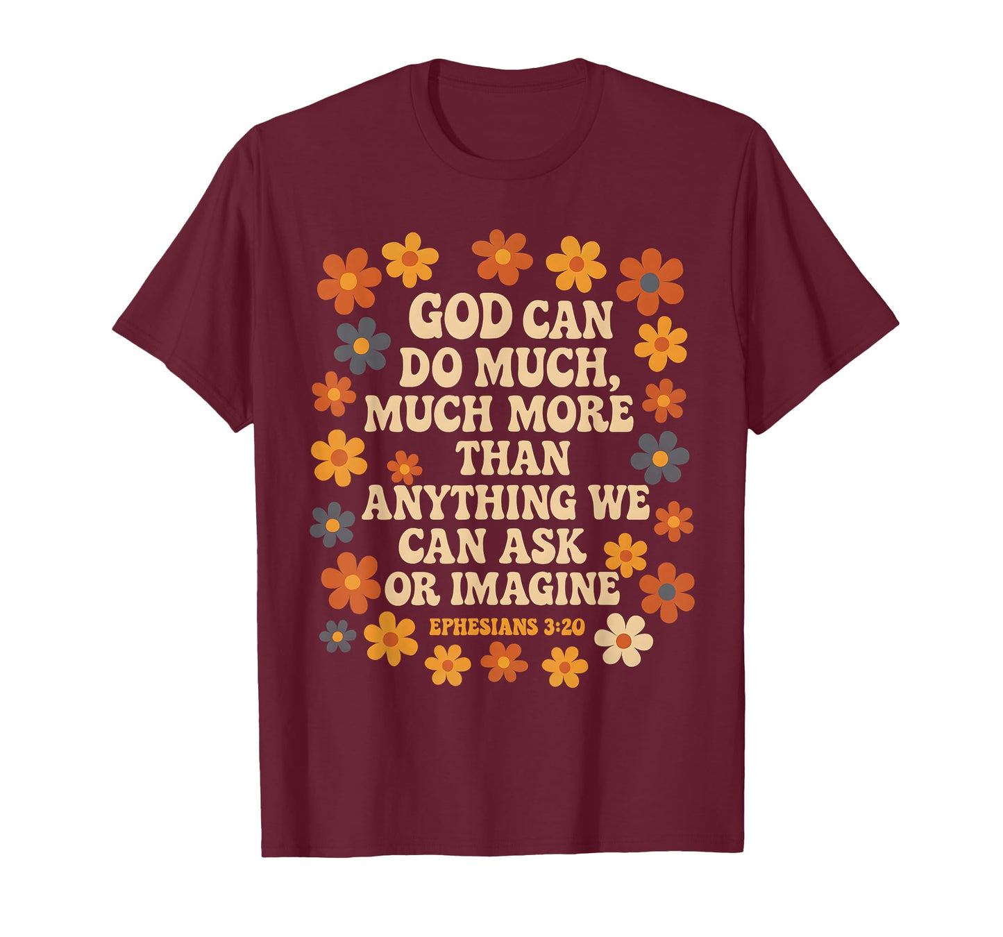 God Can Do Much More Than Anything Bible Faith Jesus T-Shirt