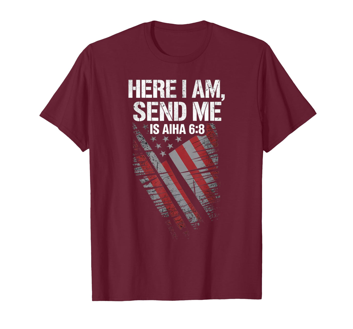 Vintage Here I Am Send Me USA Flag Isaiah 6 8 Bible Verse T-Shirt