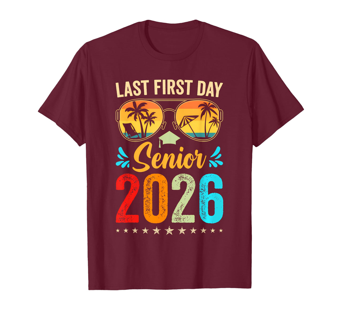 My Last First Day Senior 2026 Back To School Class of 2026 T-Shirt