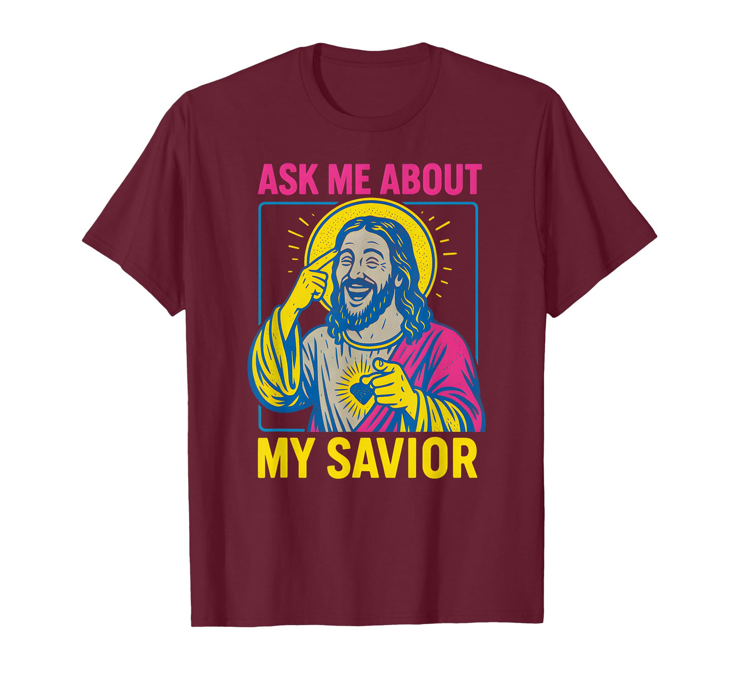 Holy Humor Ask Me About My Savior Fun Mens Christian Faith T-Shirt