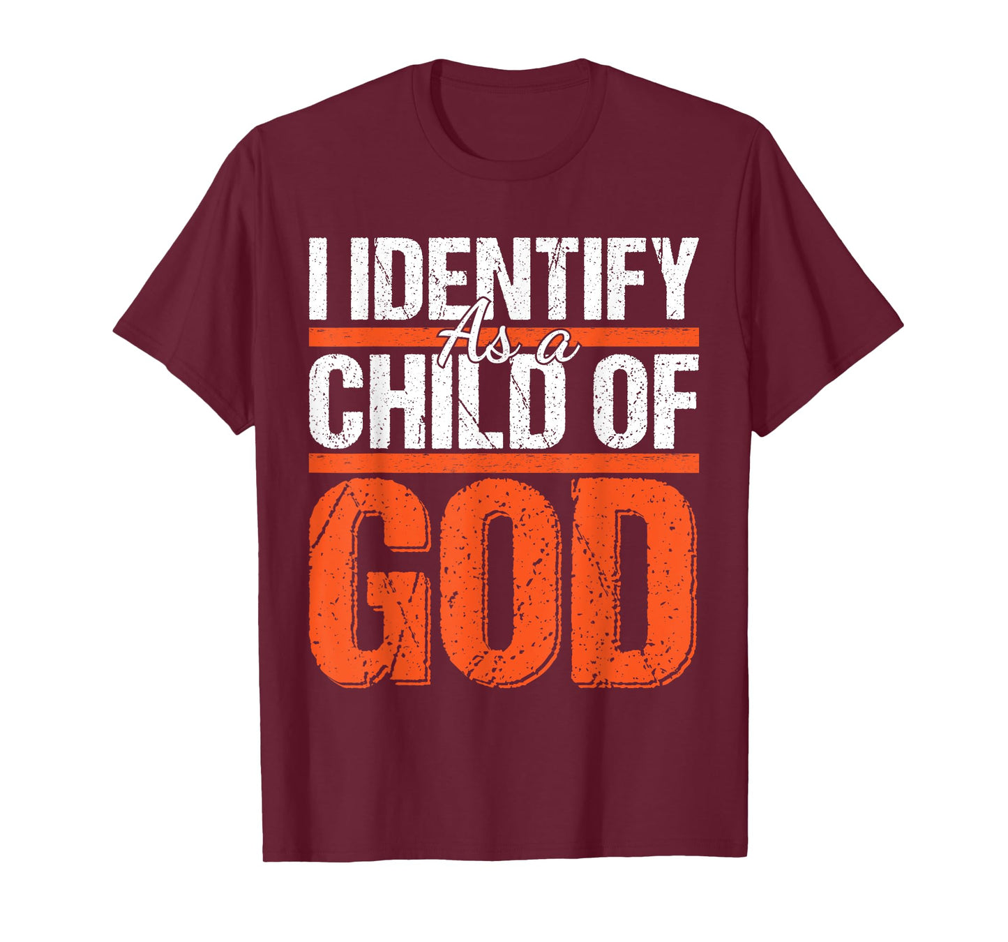 Christian motivational graphic I identify as a child of God T-Shirt