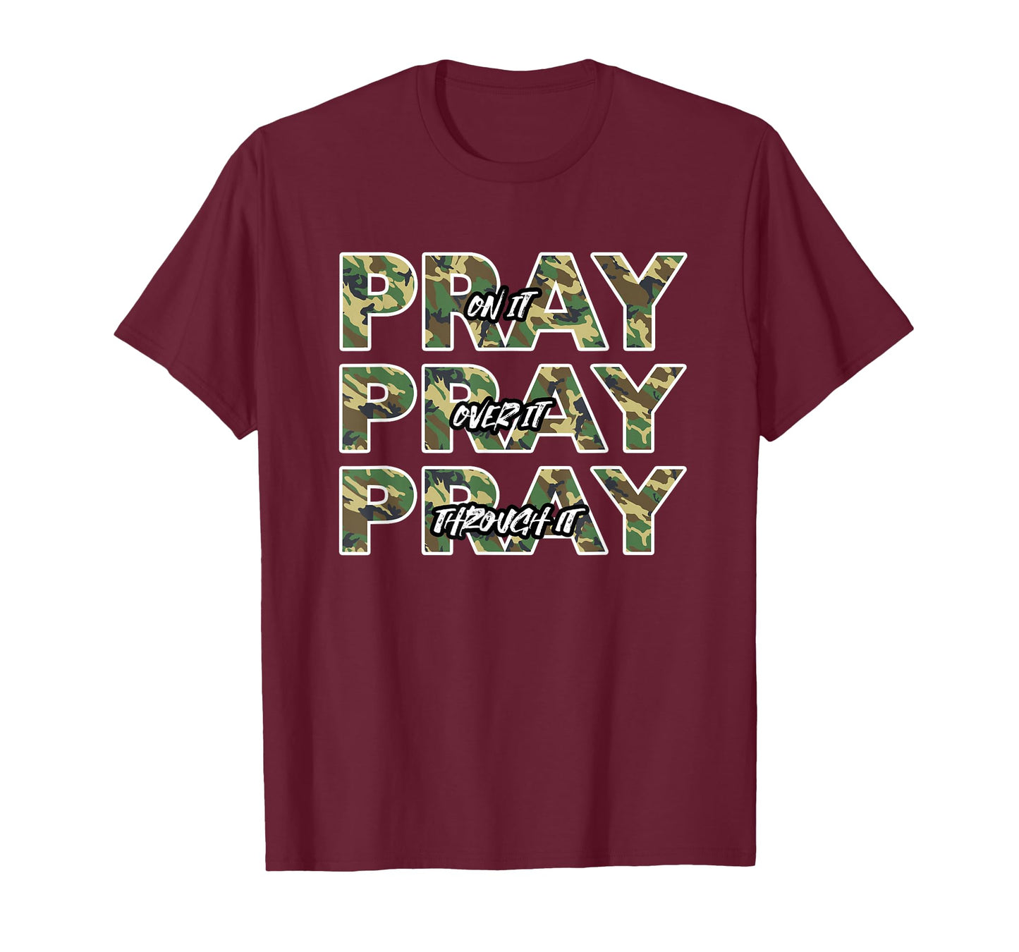 Pray On It Camo Prayer Christian Quote T-Shirt