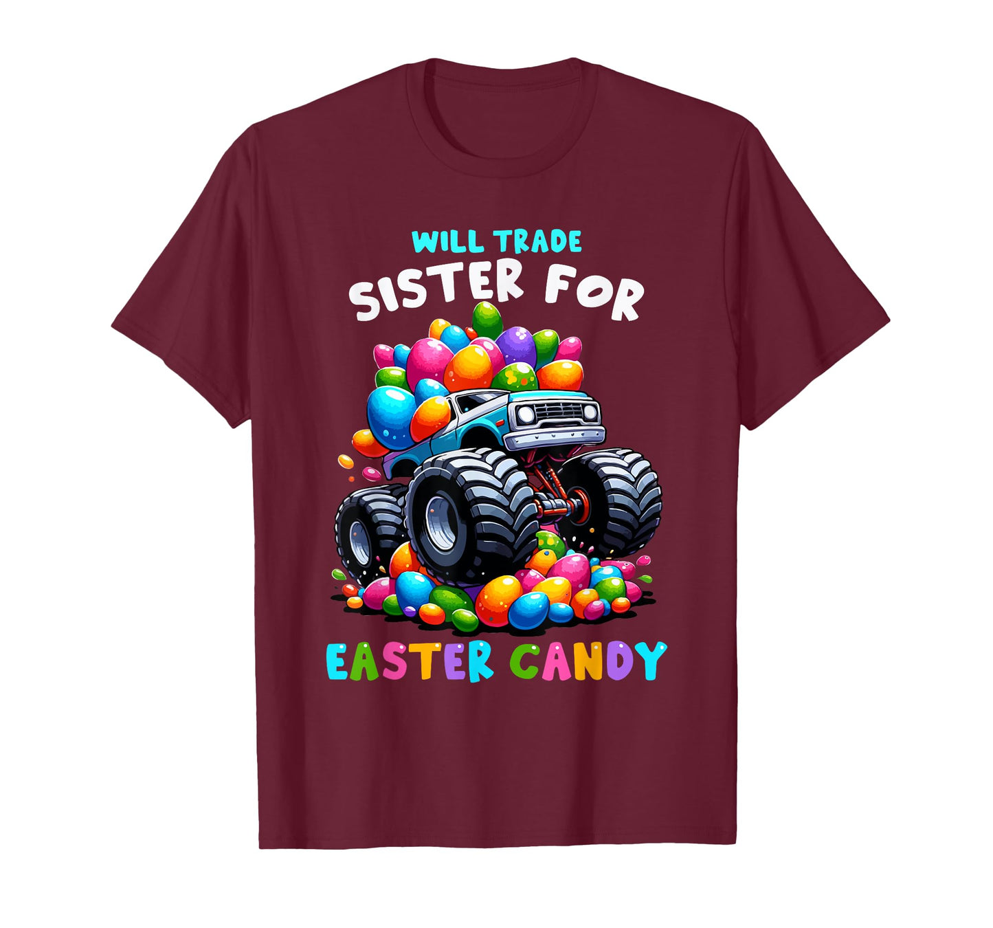 Will Trade Sister For Easter Candy I Funny Egg Hunting T-Shirt