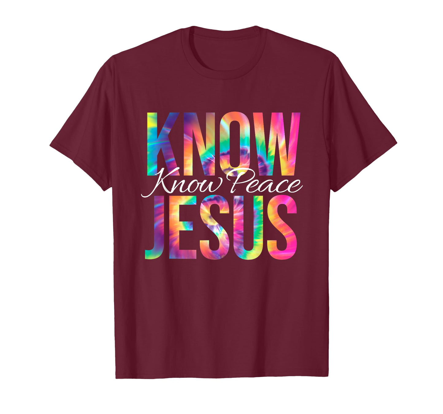 Know Jesus Know Peace Bible Verse Christian Faith Tie Dye T-Shirt