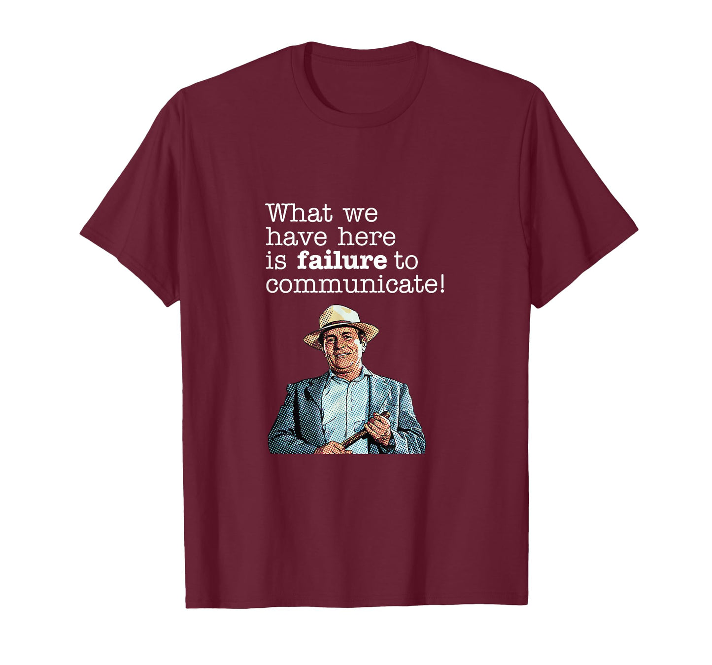 Failure to Communicate – Retro Quote Tee T-Shirt