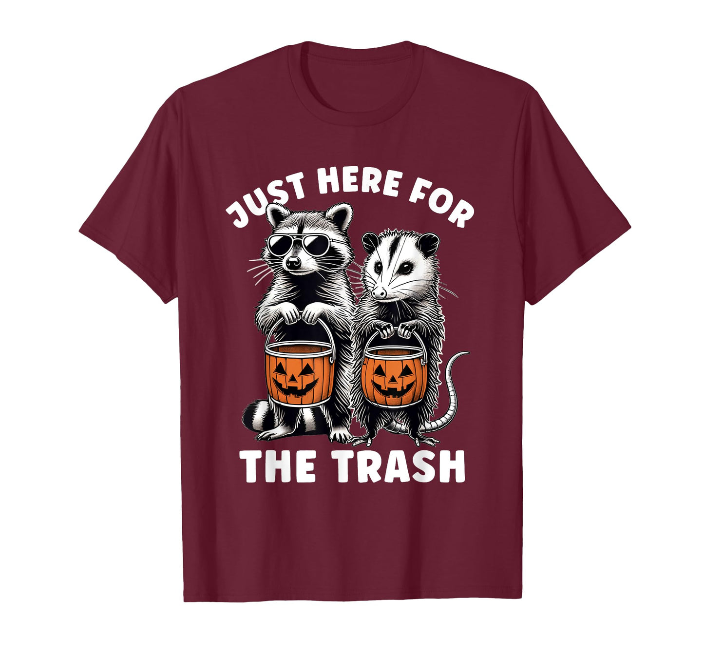 Halloween Raccoon Possum Just Here For The Trash Raccoon T-Shirt