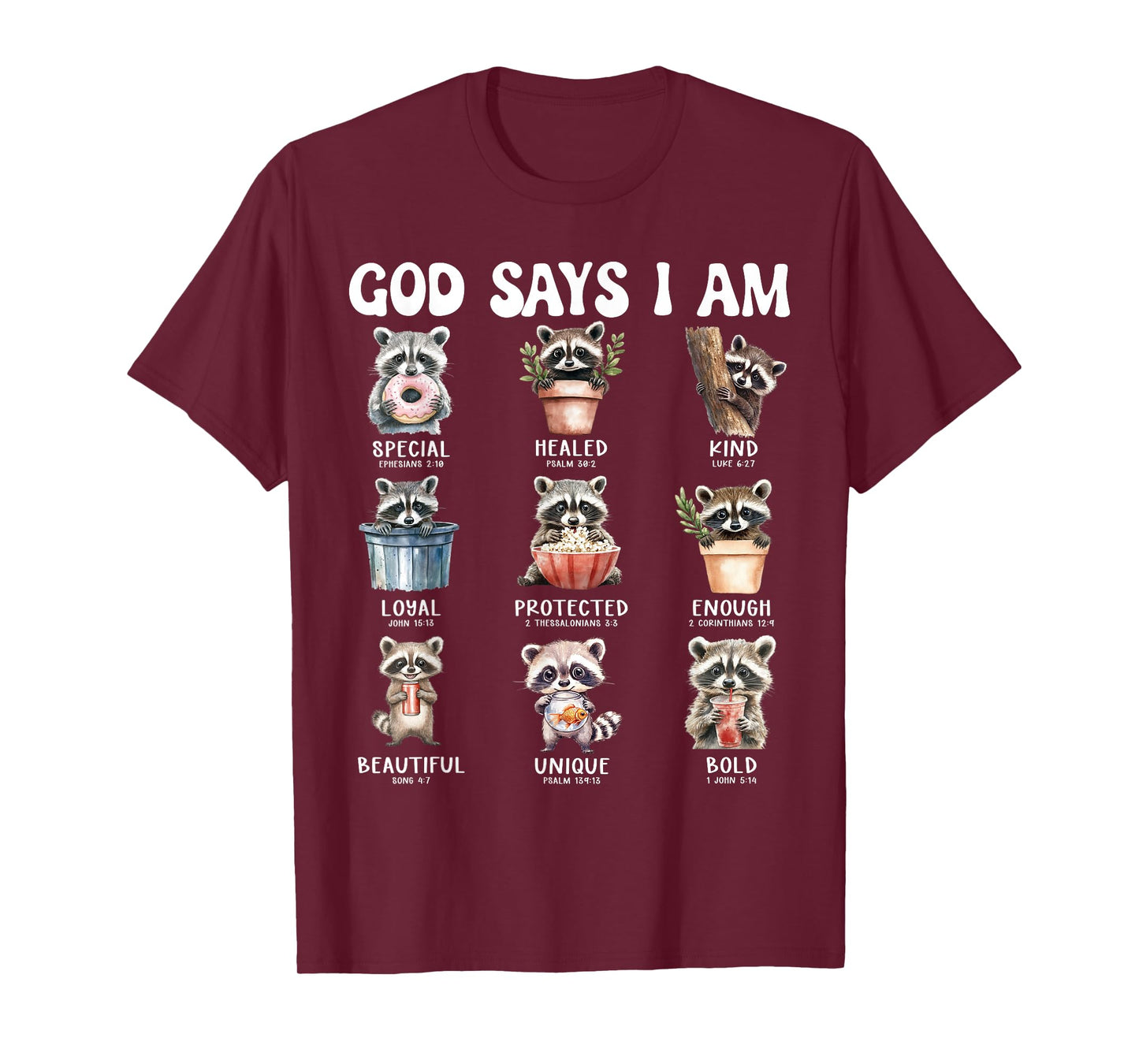 God Says I Am Cute Raccoon Scripture Bible Design T-Shirt