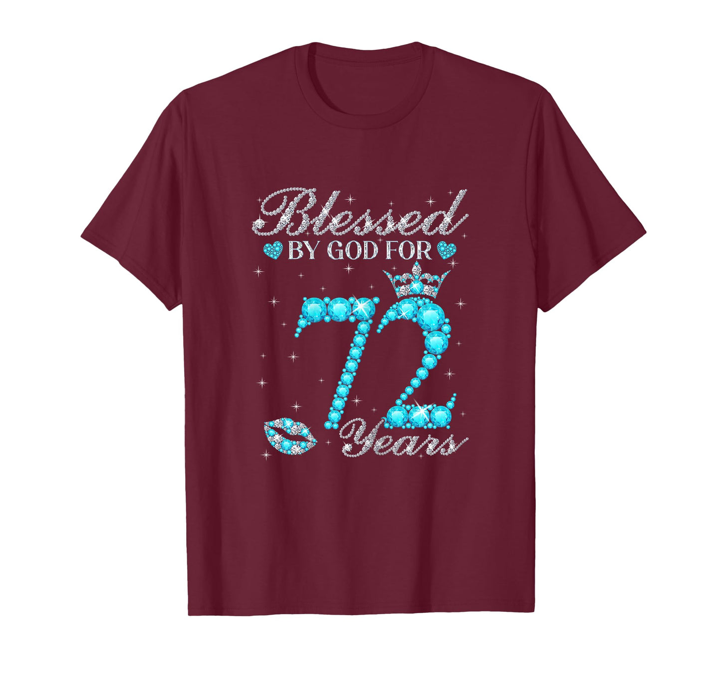72th Birthday Blessed By God For 72 Years Old Gifts Women T-Shirt