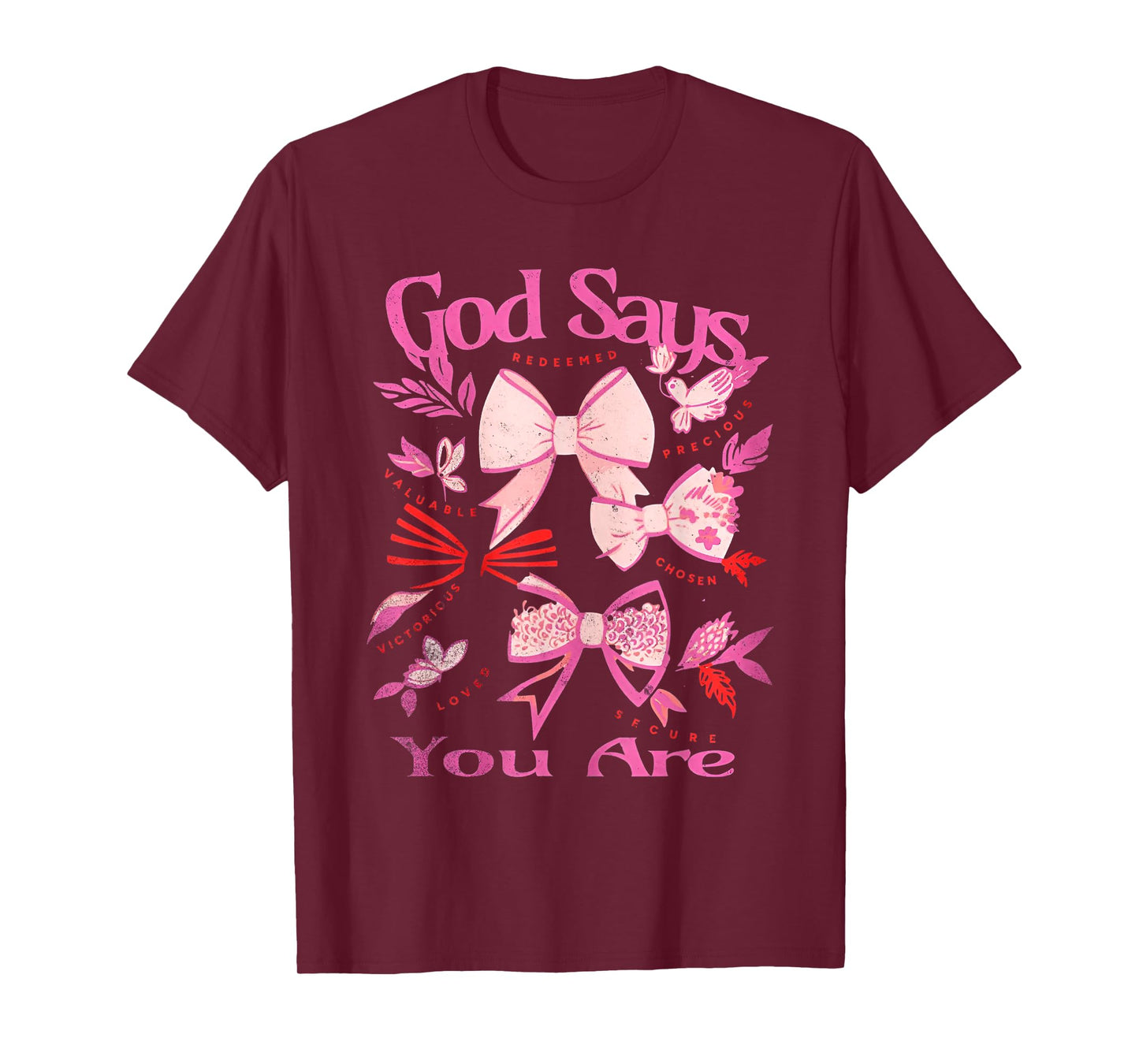 God Says You are Christian Coquette T-Shirt