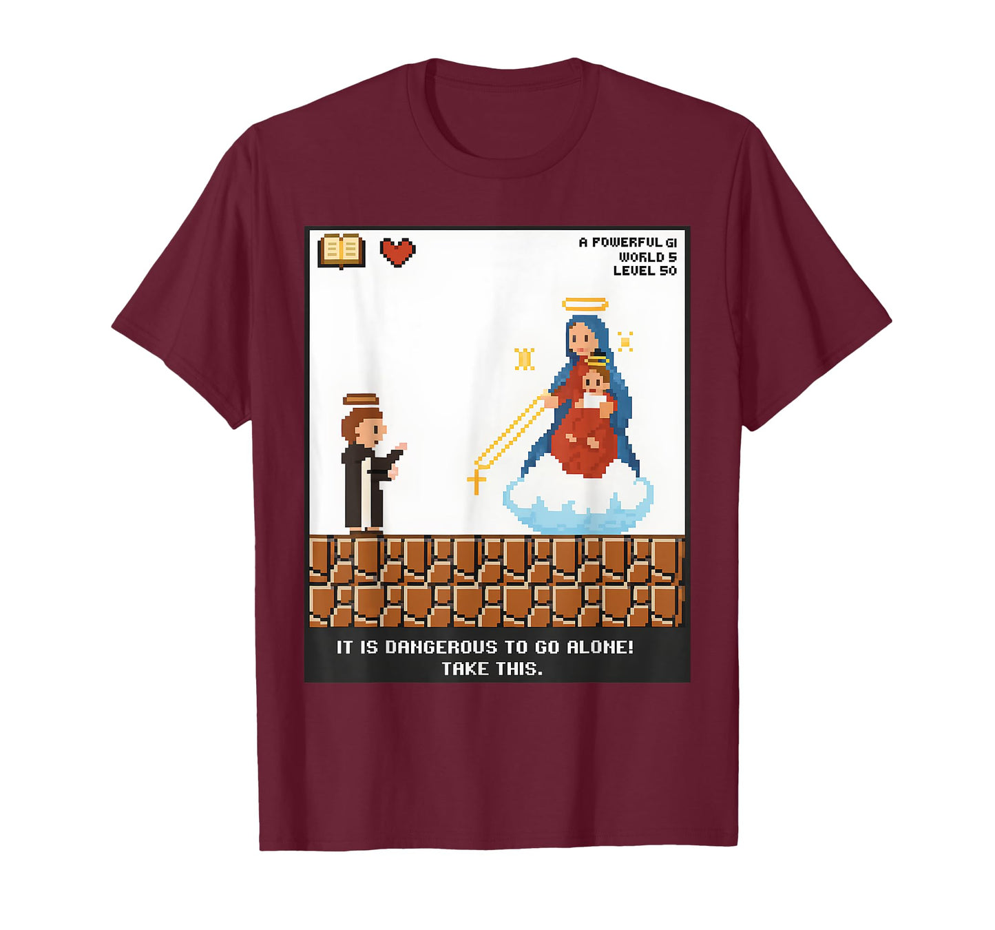 Take This Mary and Rosary Pixel Funny Catholic Video Game T-Shirt
