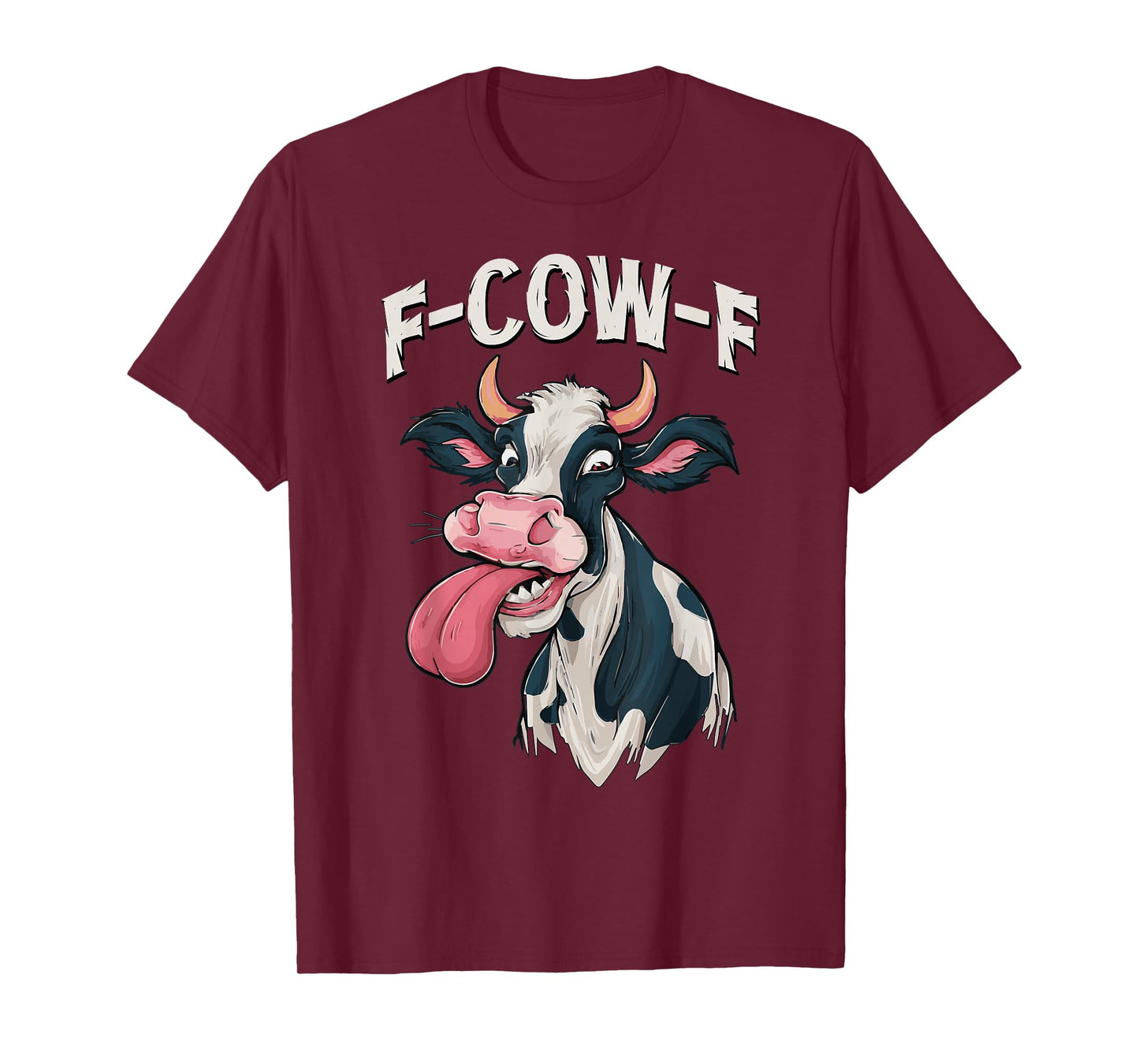 F-Cow-F Funny Meme FCOWF Cow Men Women T-Shirt