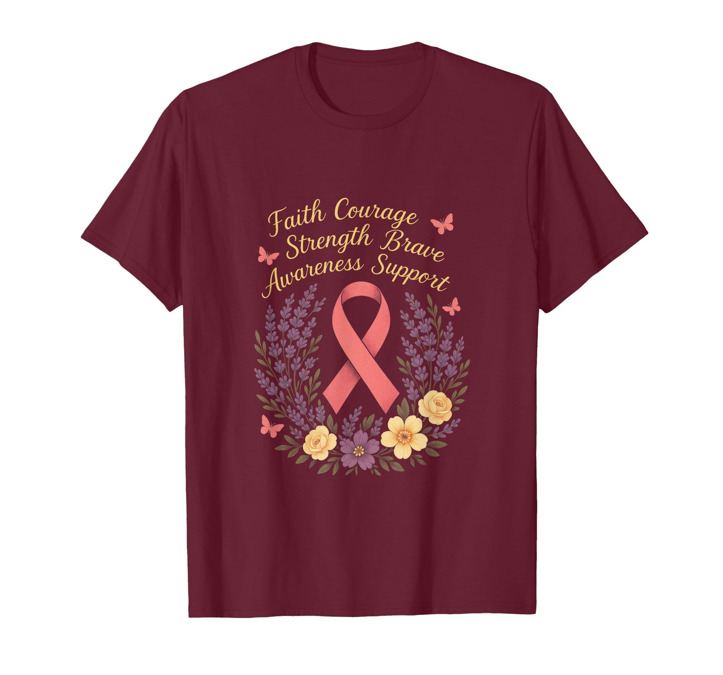 Faith Courage Strength Brave - Breast Cancer Awareness T-Shirt