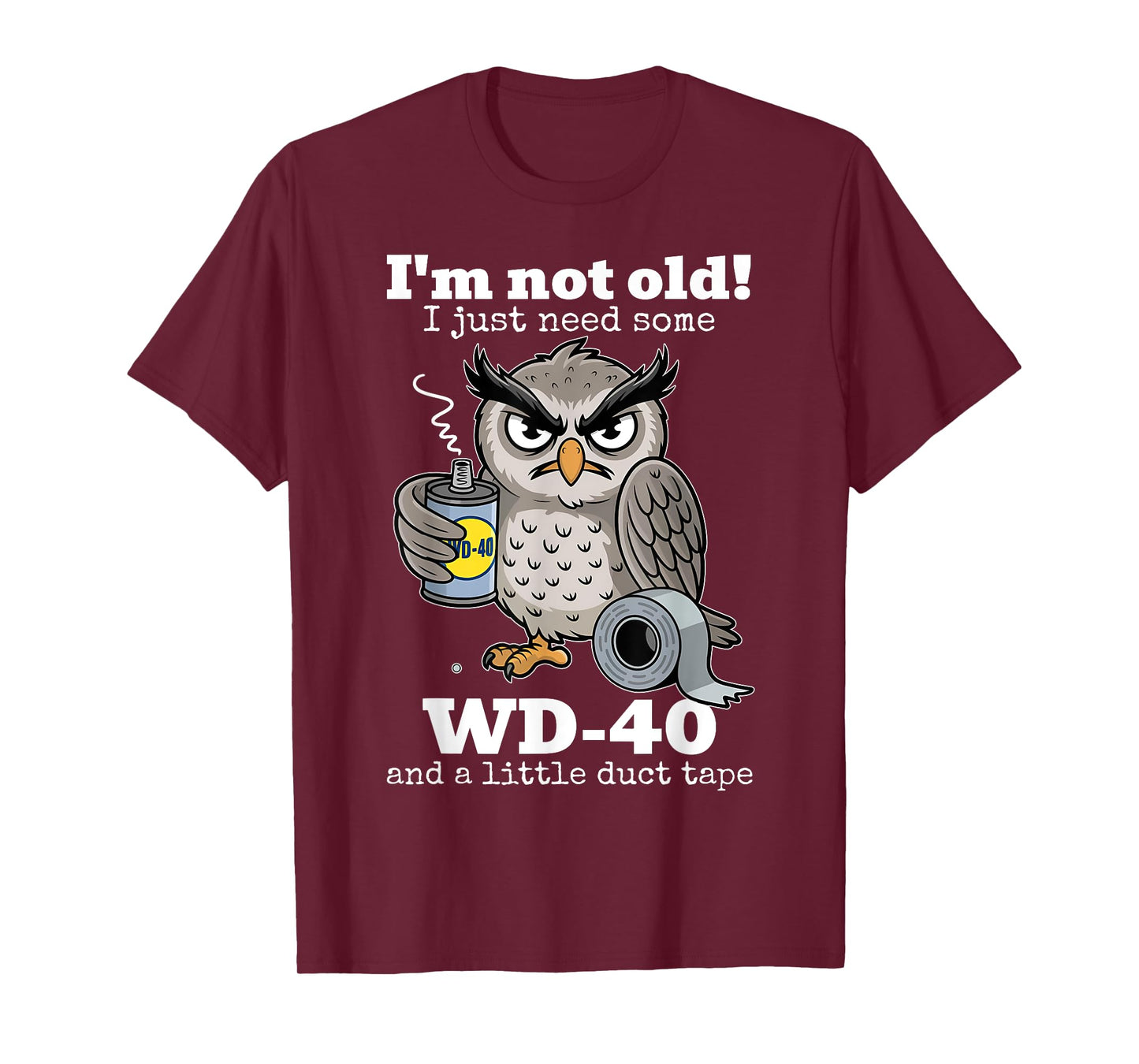 I'm Not Old I Just Need Some And A Little Turtle Tape Owl T-Shirt