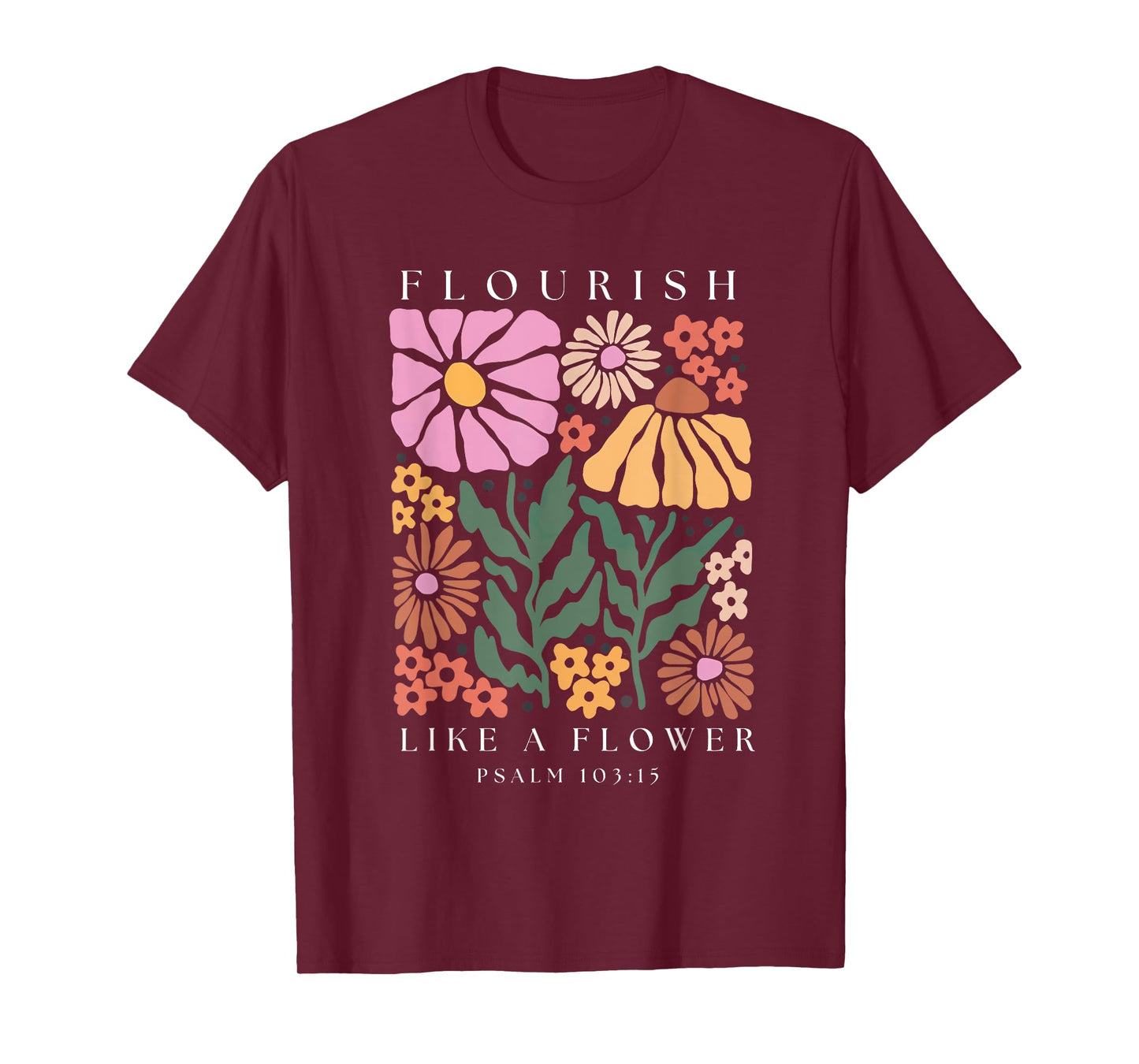 Flourish Boho Christian Shirt Women Bible Verse Jesus Floral T-Shirt