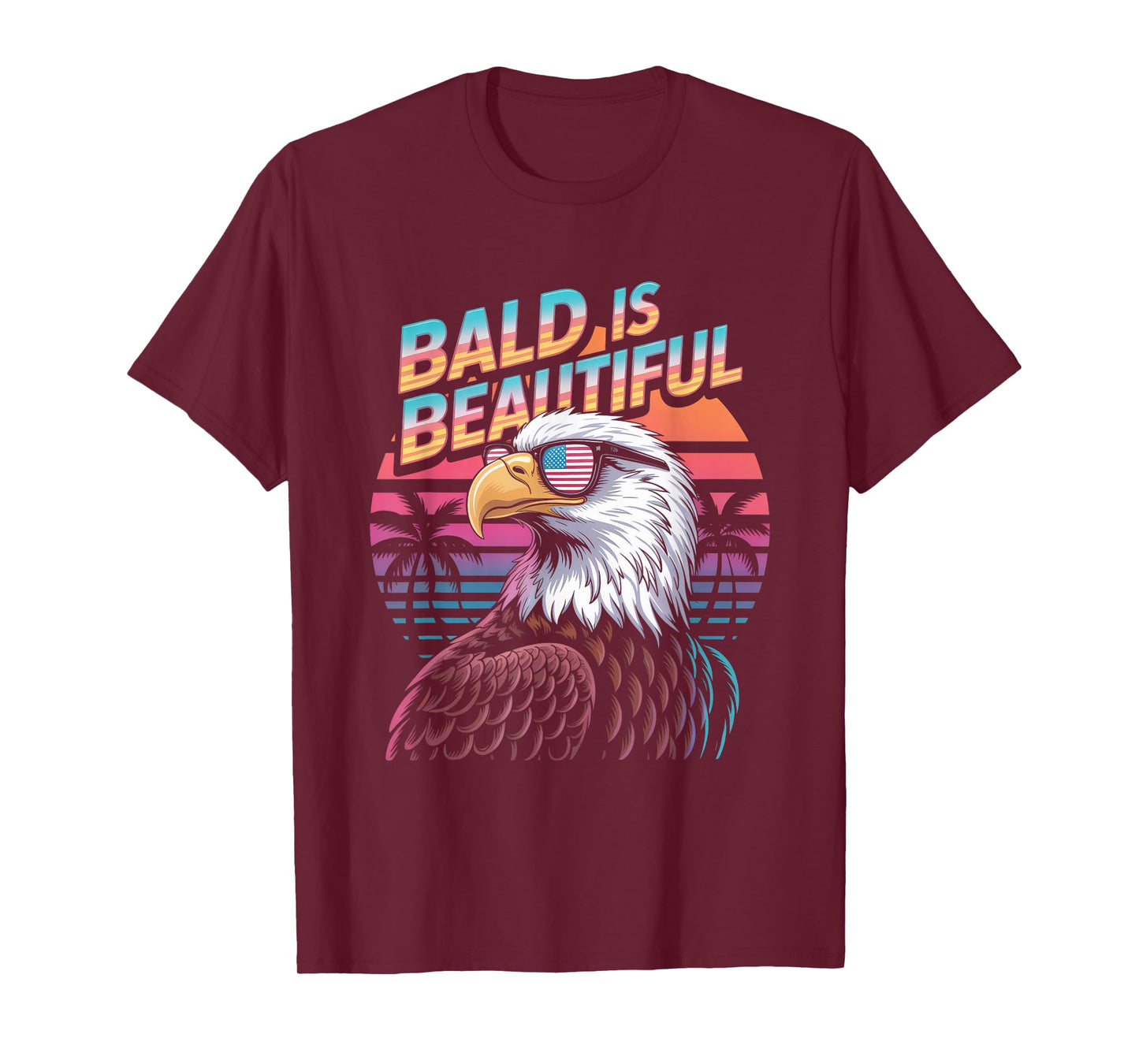 Bald Is Beautiful Eagle Funny 4th of July T-Shirt