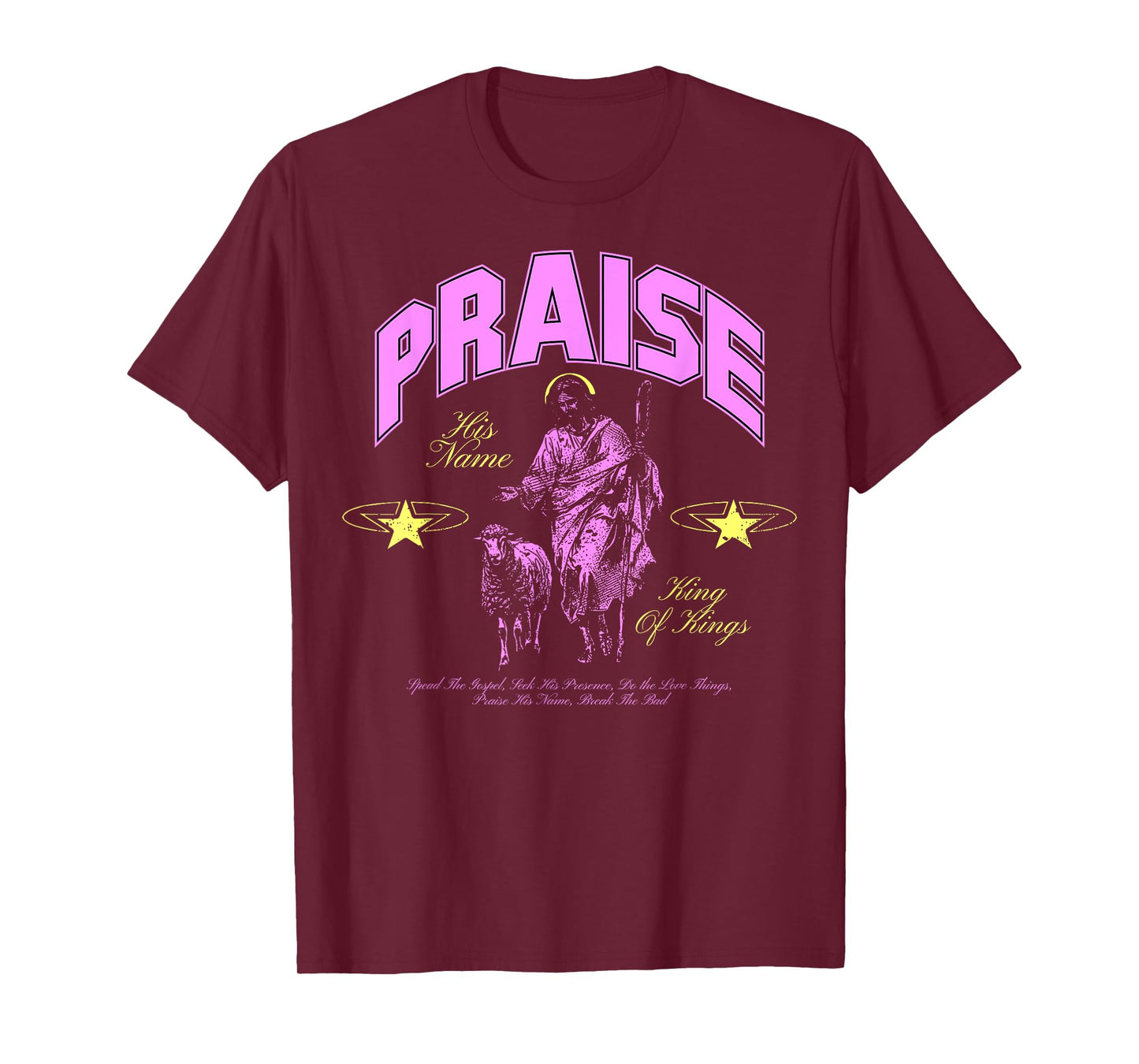 Praise His Name - Christian Bible Verse Faith T-Shirt