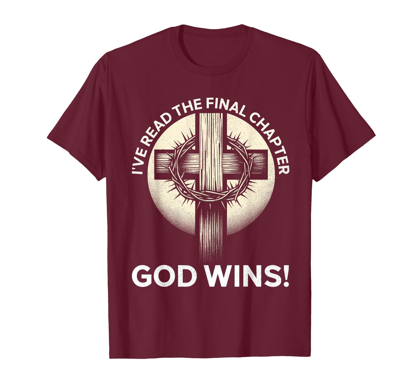 I've Read The Final Chapter God Wins Christian Jesus God T-Shirt