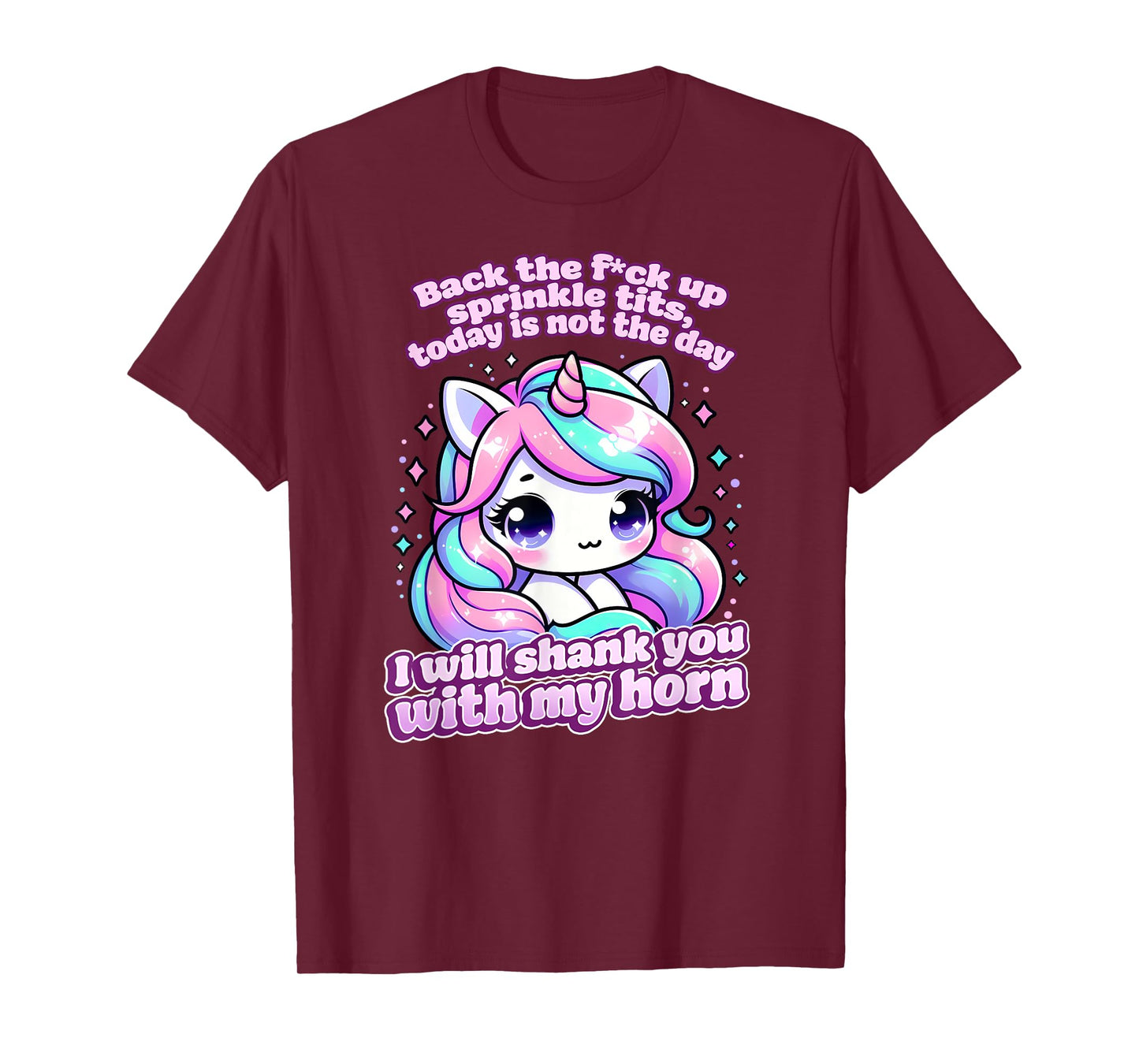 BACK THE FCK UP SPRINKLE TITS TODAY IS NOT THE DAY Gag Gift T-Shirt