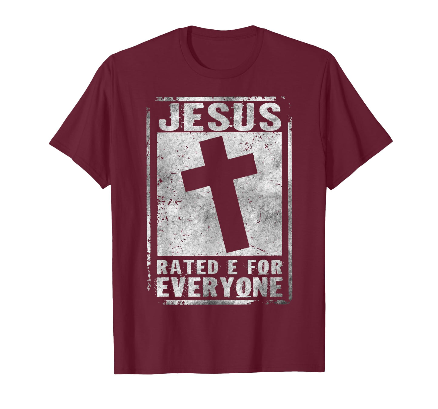 Jesus Rated E For Everyone Cool Christian Cross Testimony T-Shirt