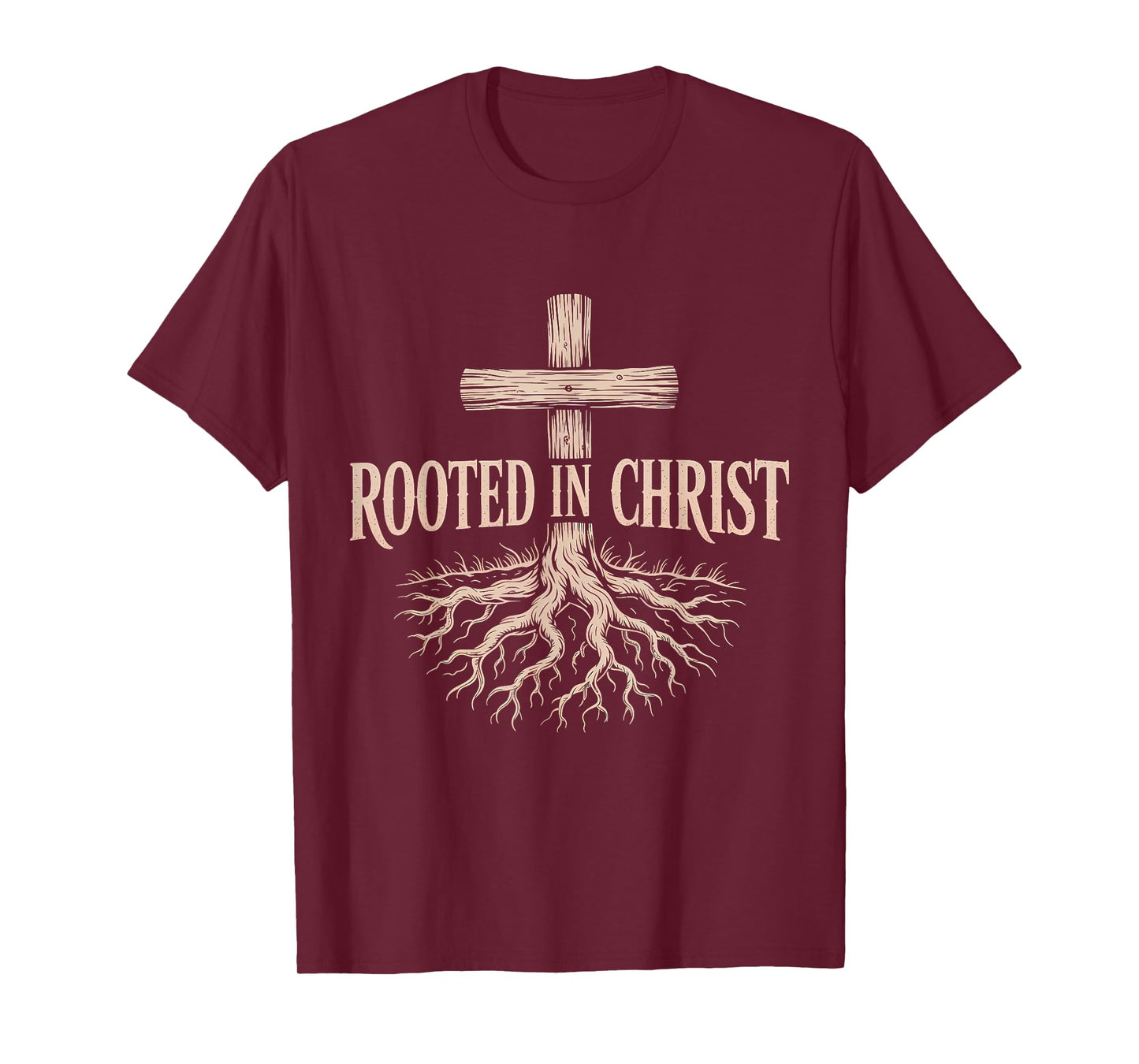 Rooted in Christ Jesus Christian Faith Cross T-Shirt