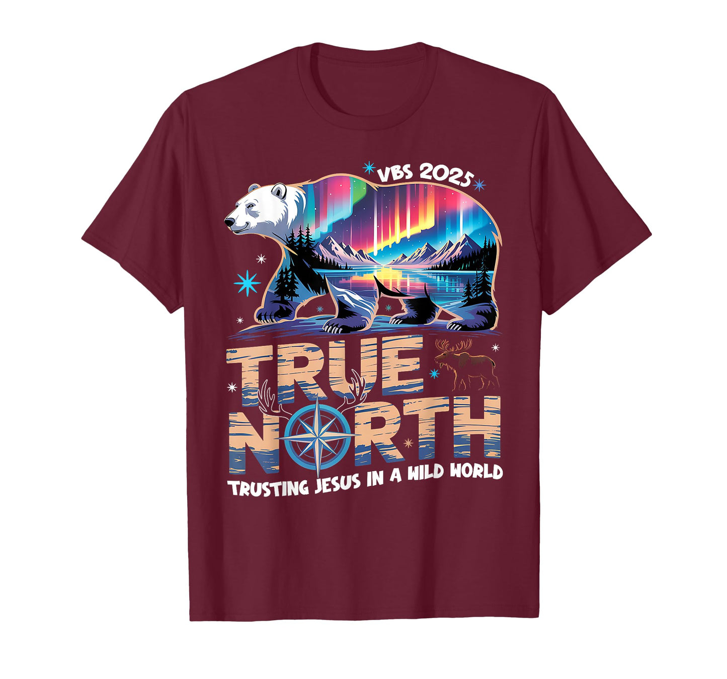True North Trusting Jesus In A Wild World VBS 2025 T-Shirt
