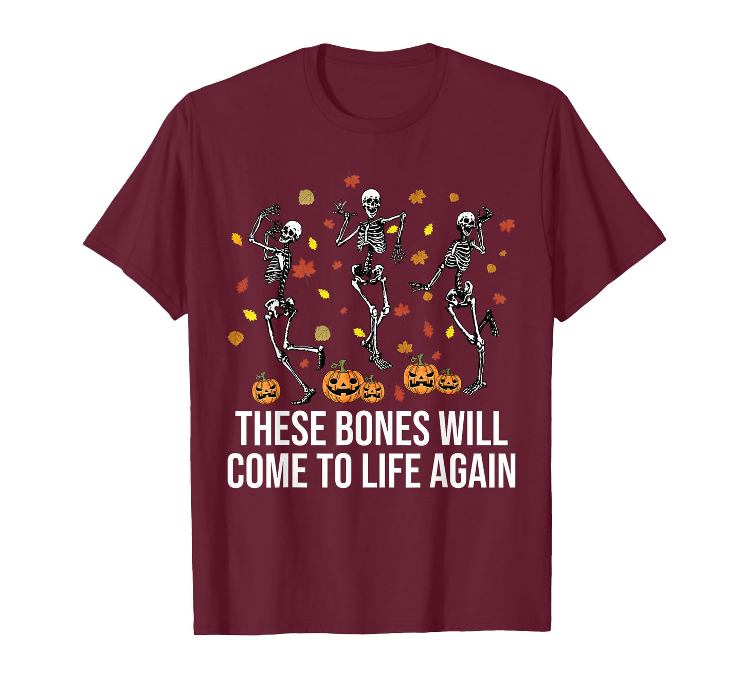 Skeleton Dry Bones Come Alive Christian Halloween Autumn T-Shirt